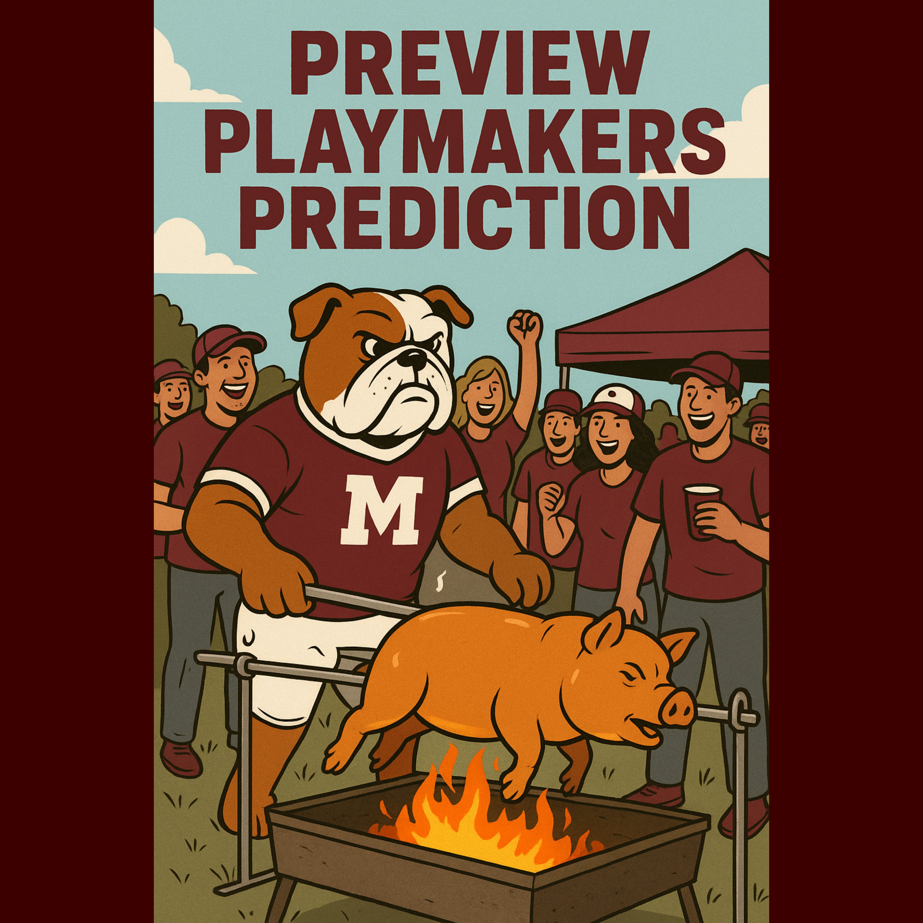 10-31-25: Preview, Playmakers, and Predictions for Mississippi State-Arkansas