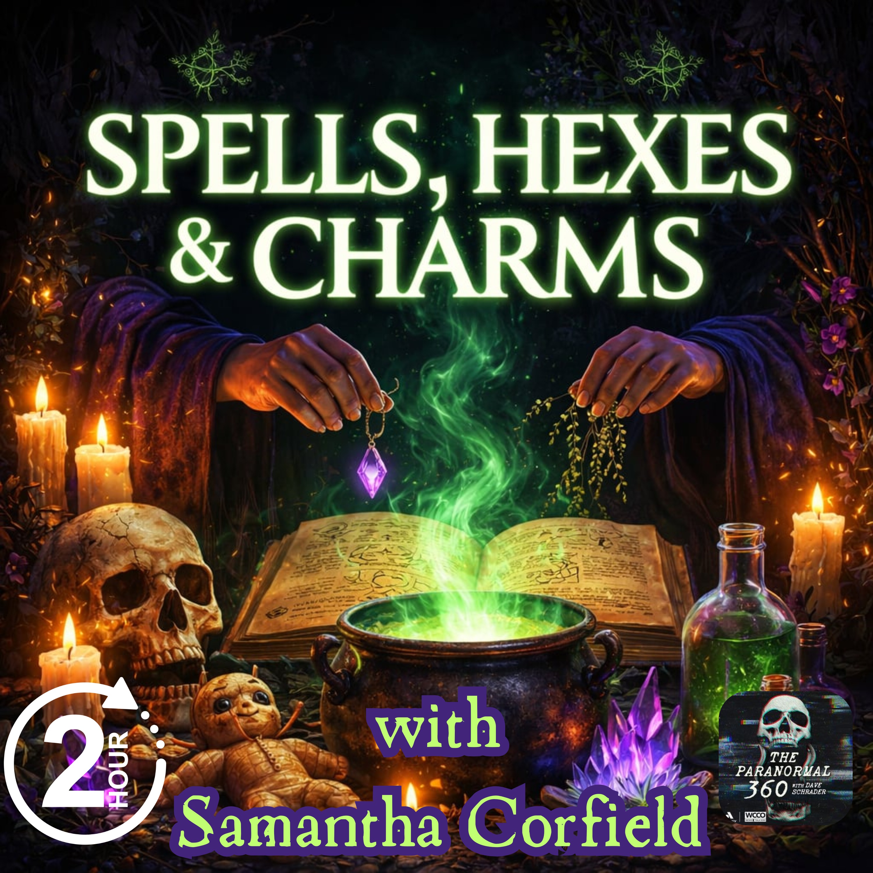Spells, Hexes & Charms with guest Samantha Corfield episode artwork