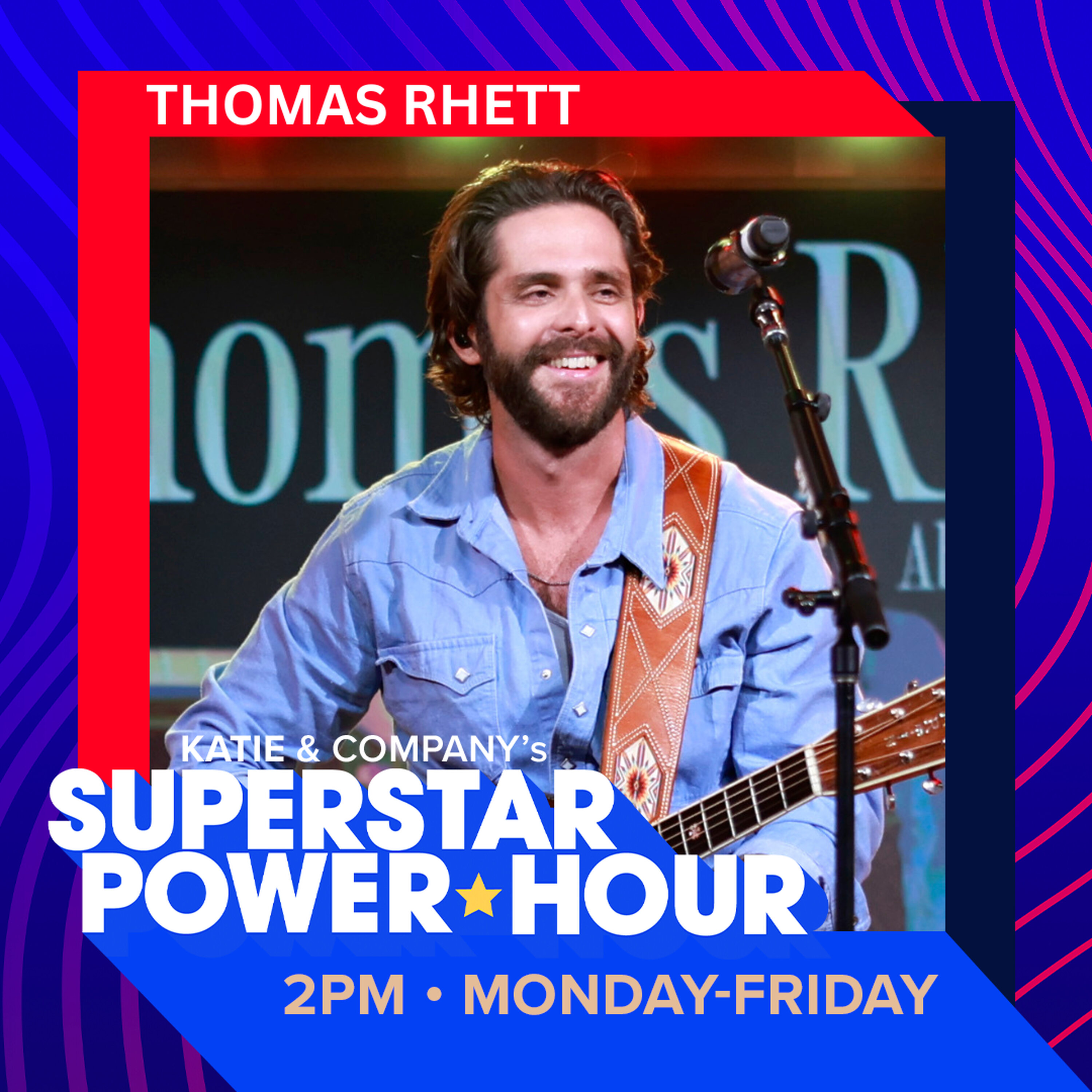 Thomas Rhett | Superstar Power Hour episode artwork