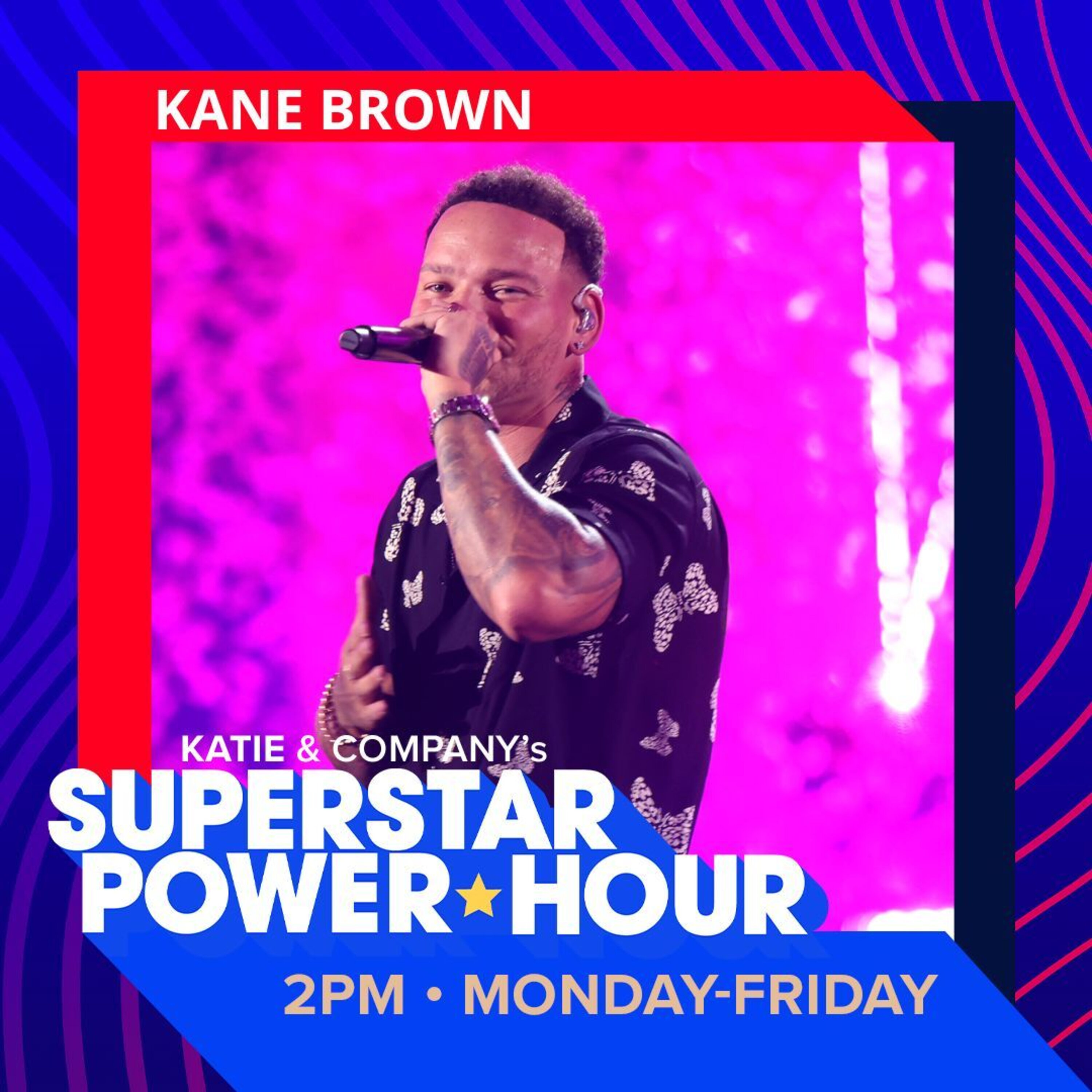 Kane Brown | Superstar Power Hour episode artwork