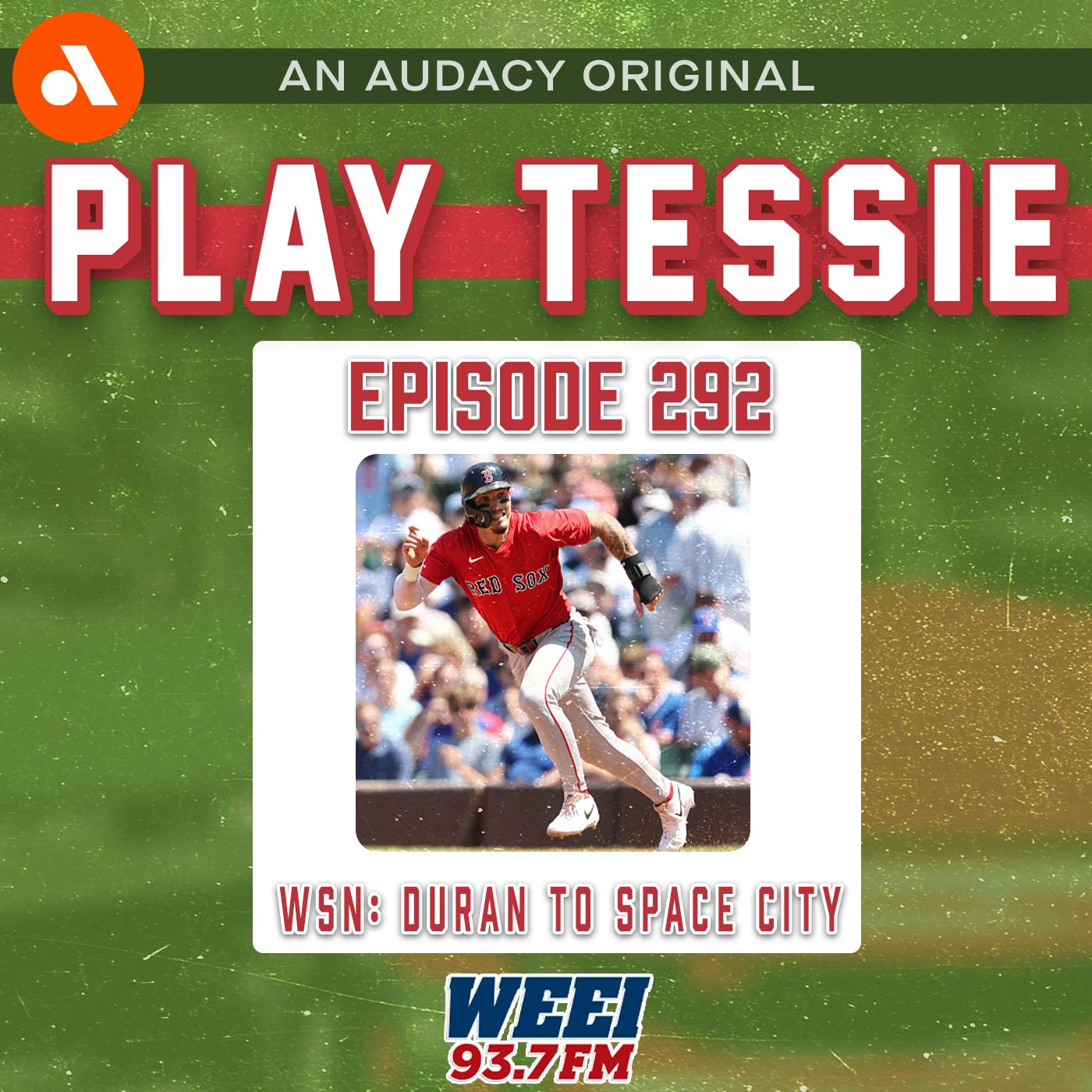 Who Says No: Jarren Duran to Space City | 'Play Tessie'