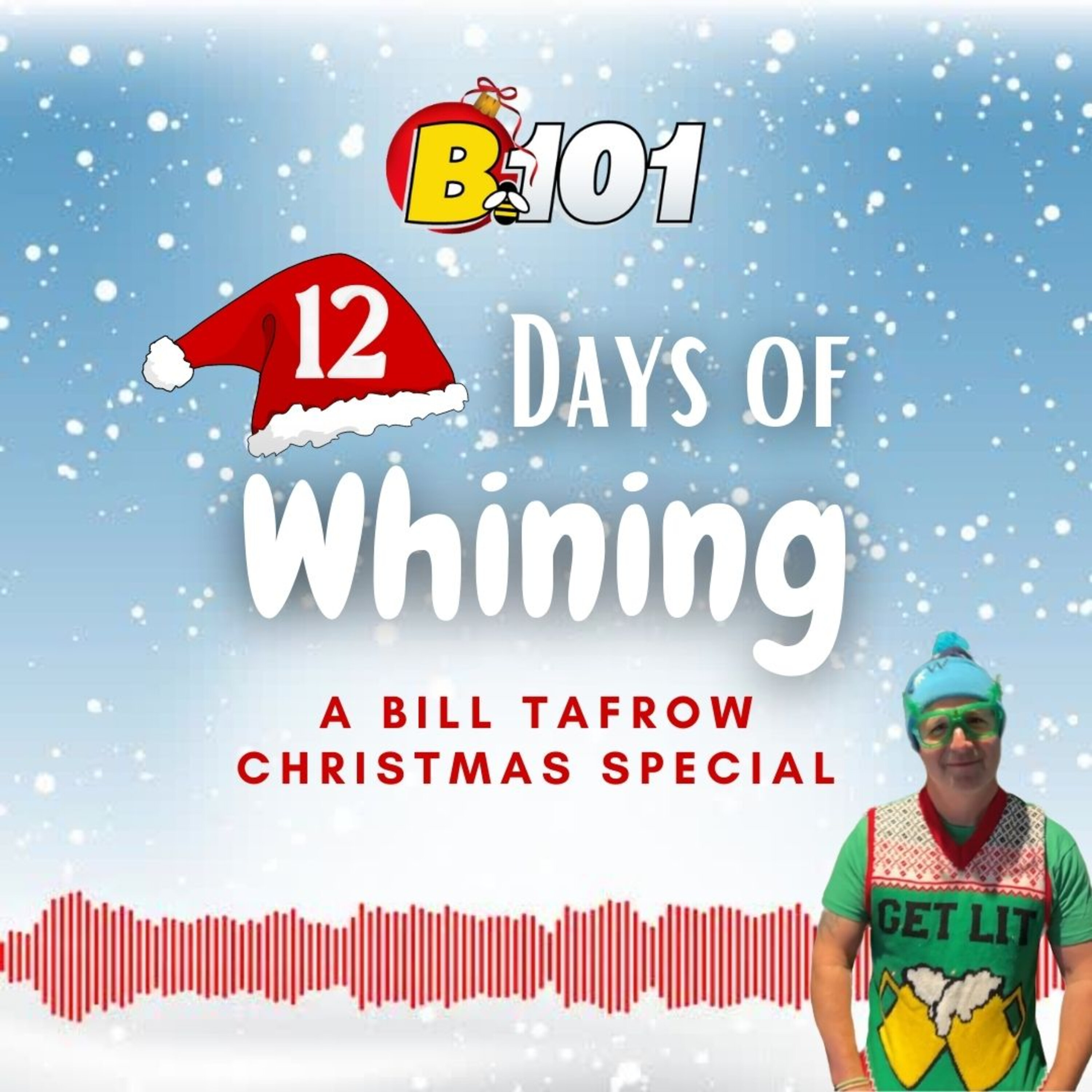 Celebrating Christmas in July with Bill's 12 Days of Whining episode artwork