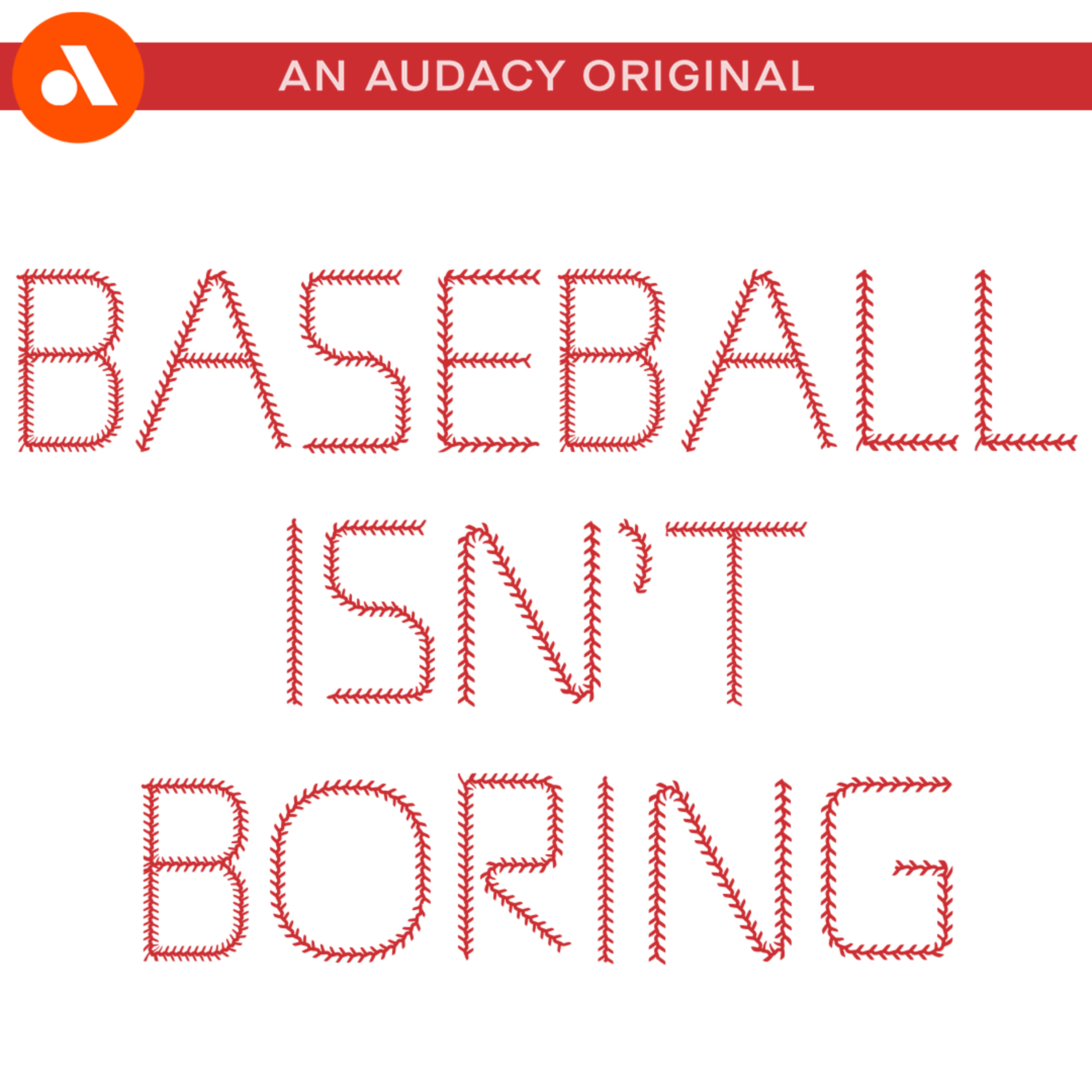 BONUS: Brian Bannister Explains Why Older Pitchers Are Now Cool | 'Baseball Isn't Boring' episode artwork