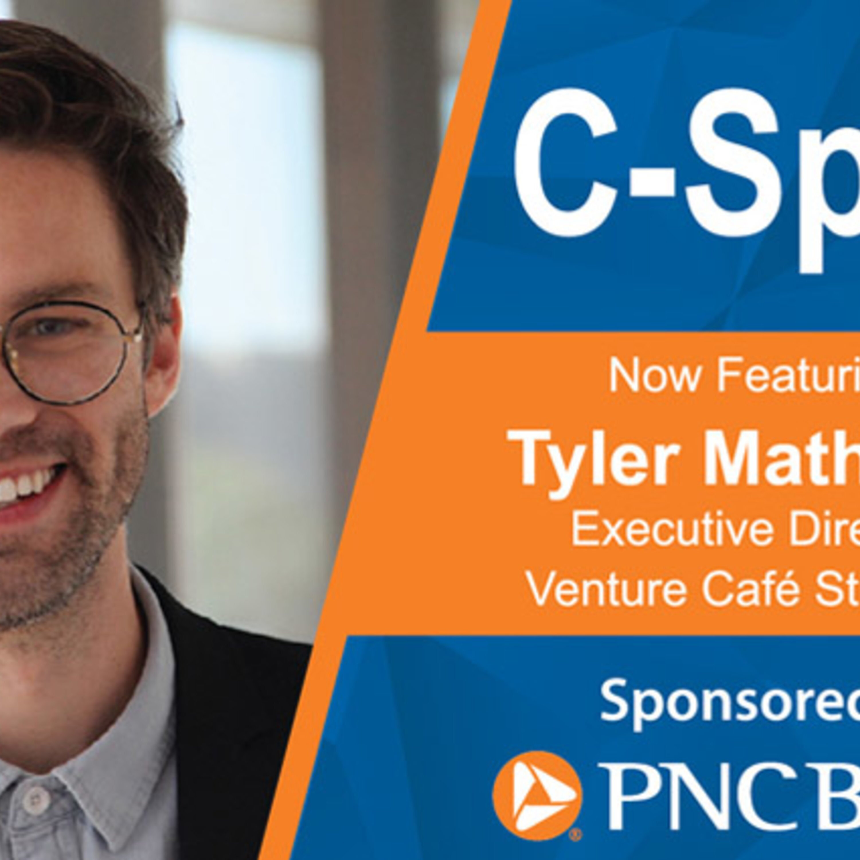 C-Speak Podcast: Tyler Mathews, Part 2 episode artwork