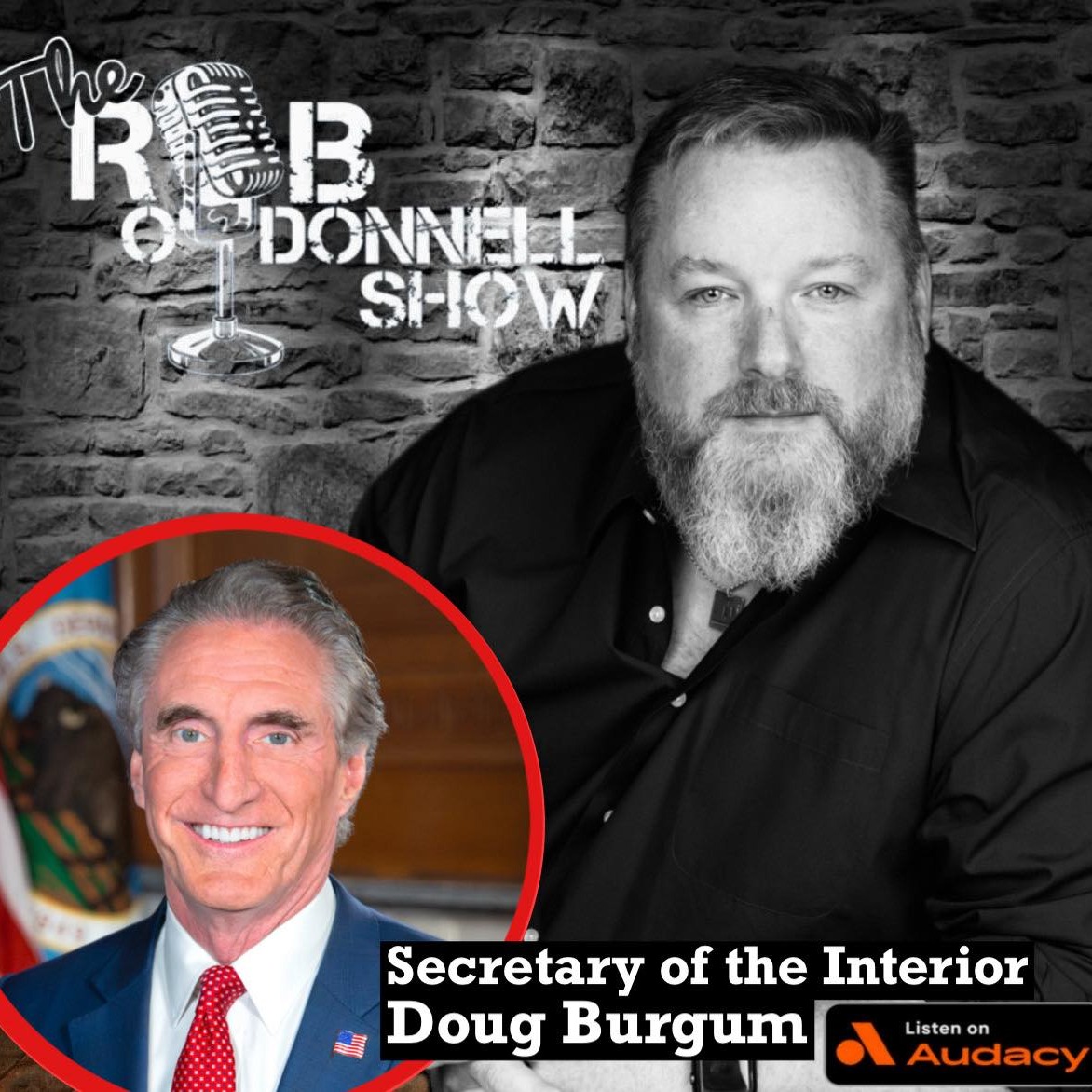 Secretary of The Interior Doug Burgum With Rob O'Donnell episode artwork