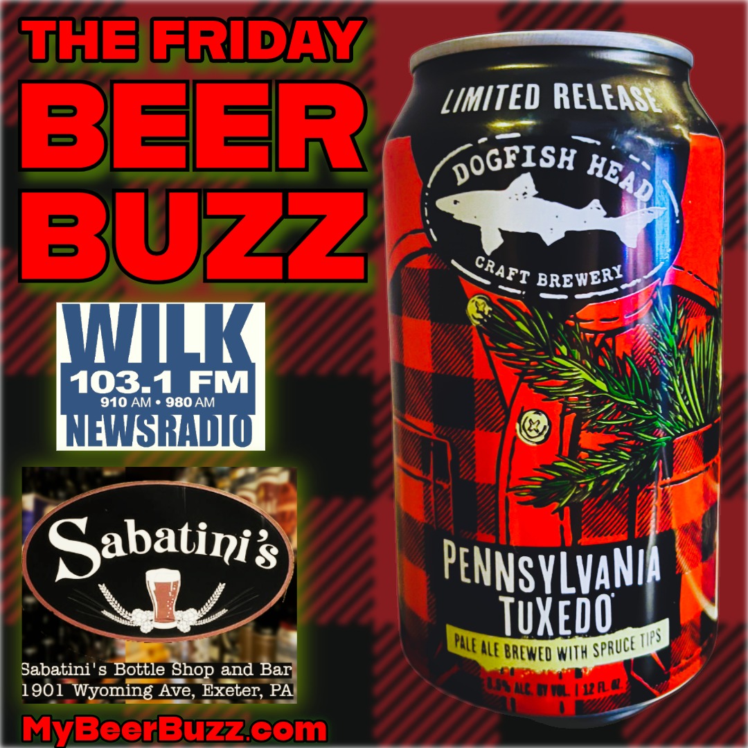 Dogfish Head Brewery’s “Pennsylvania Tuxedo” on the Friday Beer Buzz!!