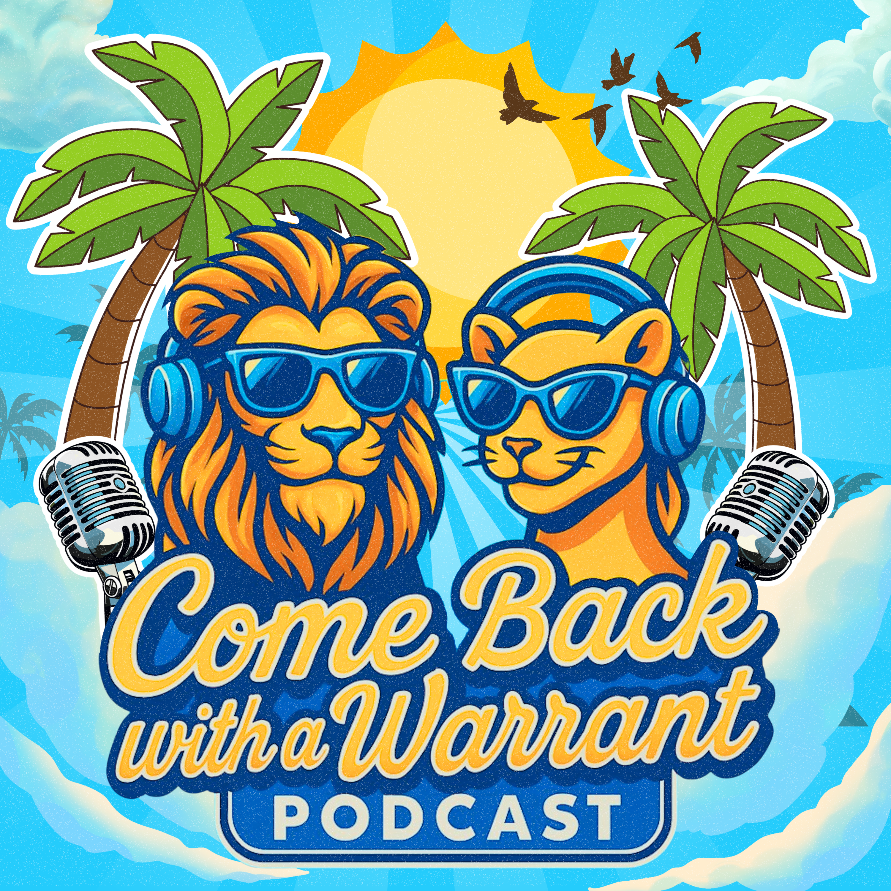 Come Back With a Warrant podcast artwork
