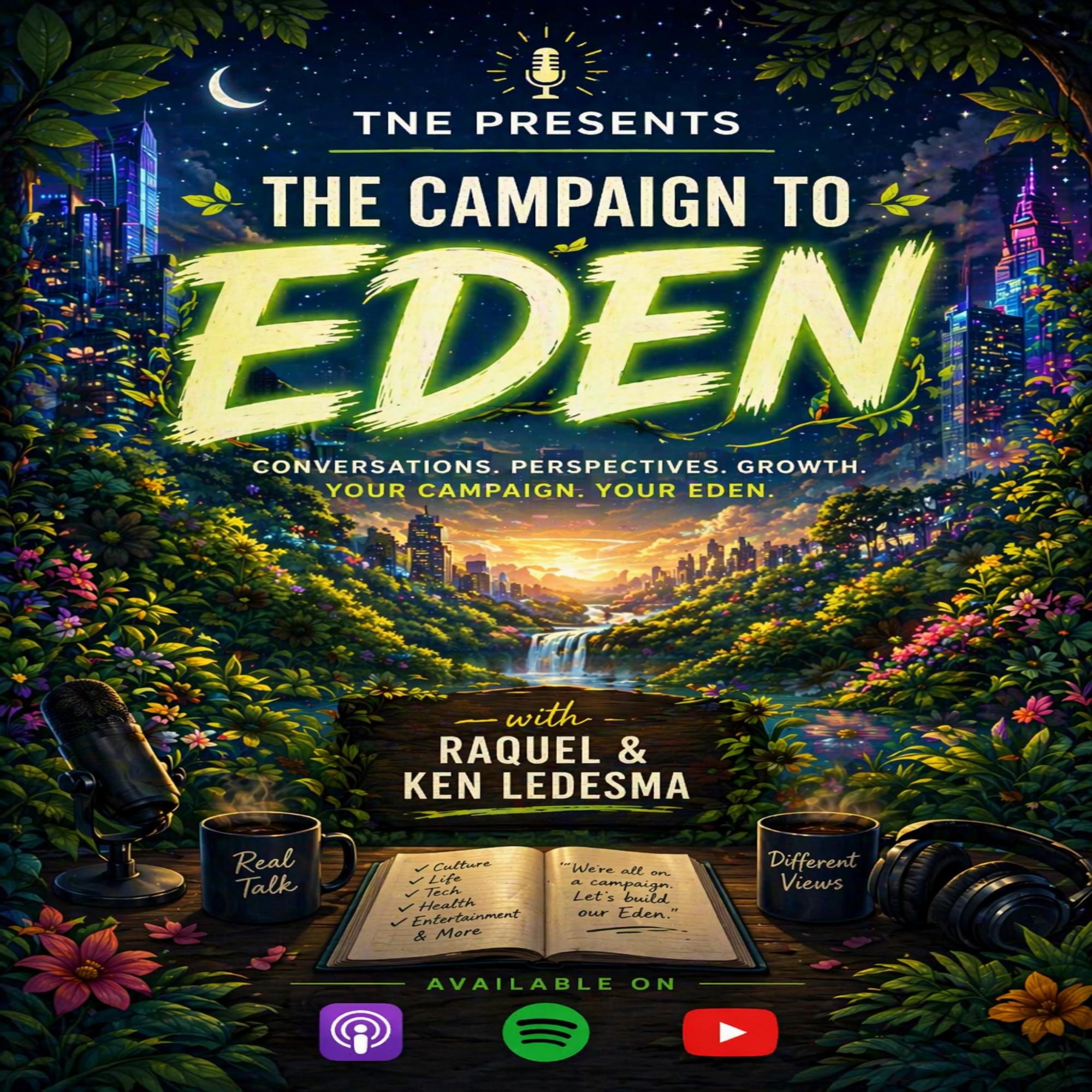 TNE Presents: The Campaign to Eden™