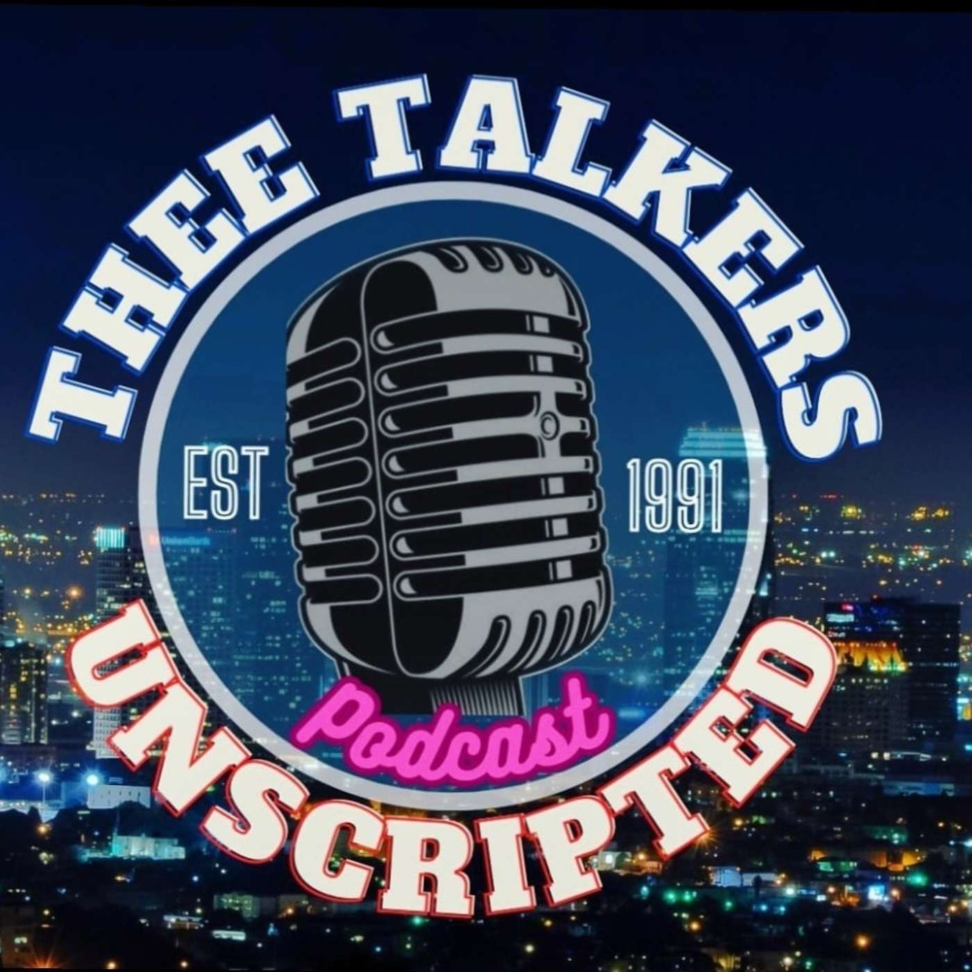 Thee Talkers Podcast: Unscripted cover