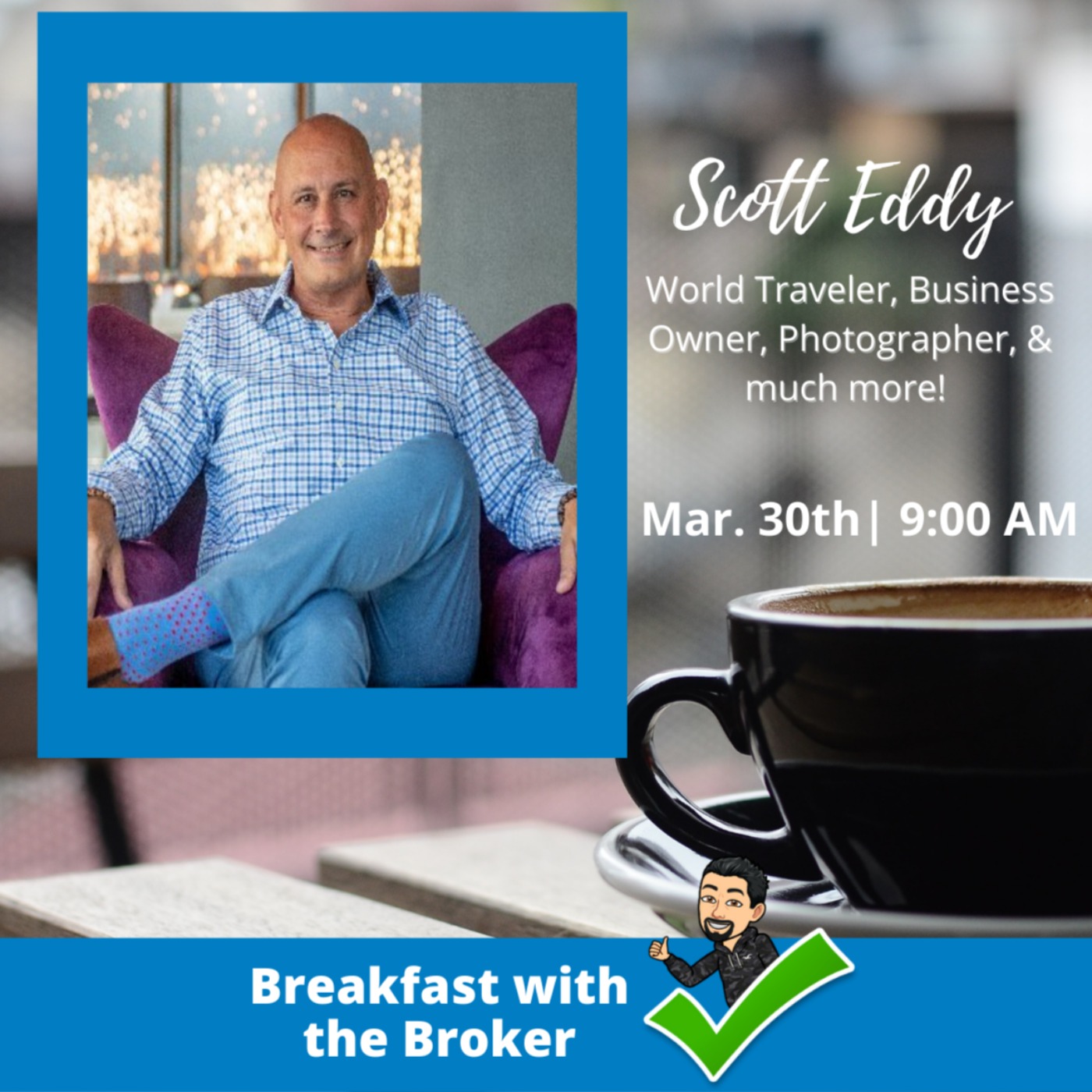 Breakfast with the Broker