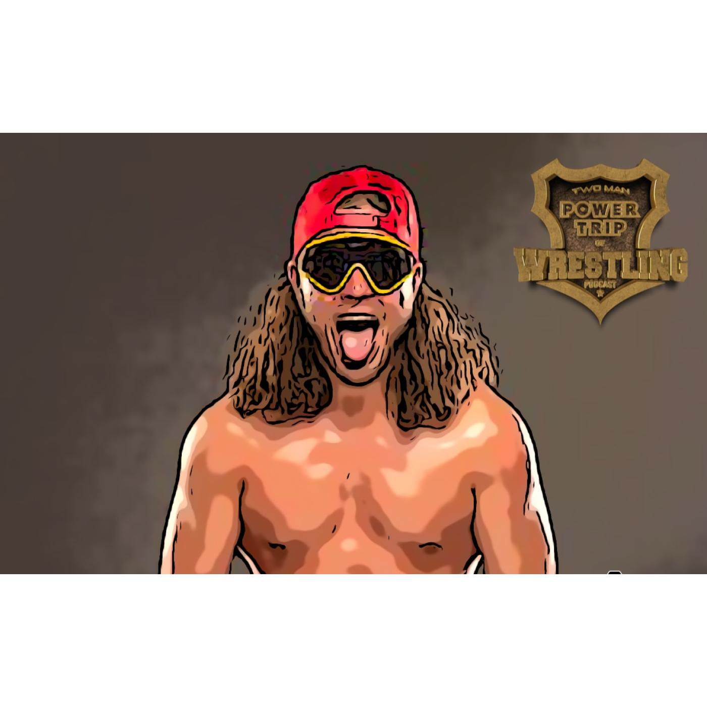 Two Man Power Trip of Wrestling Podcast