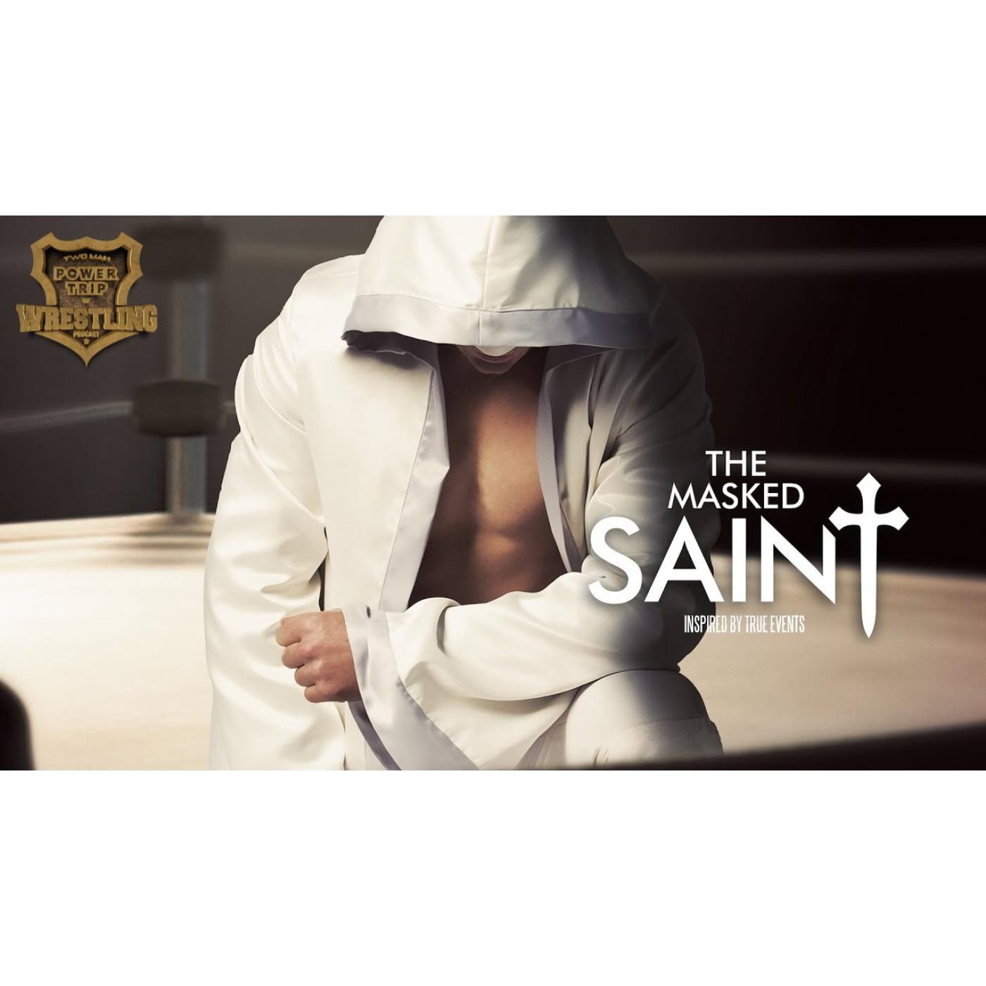 TMPToW: The Masked Saint Chris Whaley! TMPToW: The Masked Saint Chris Whaley!