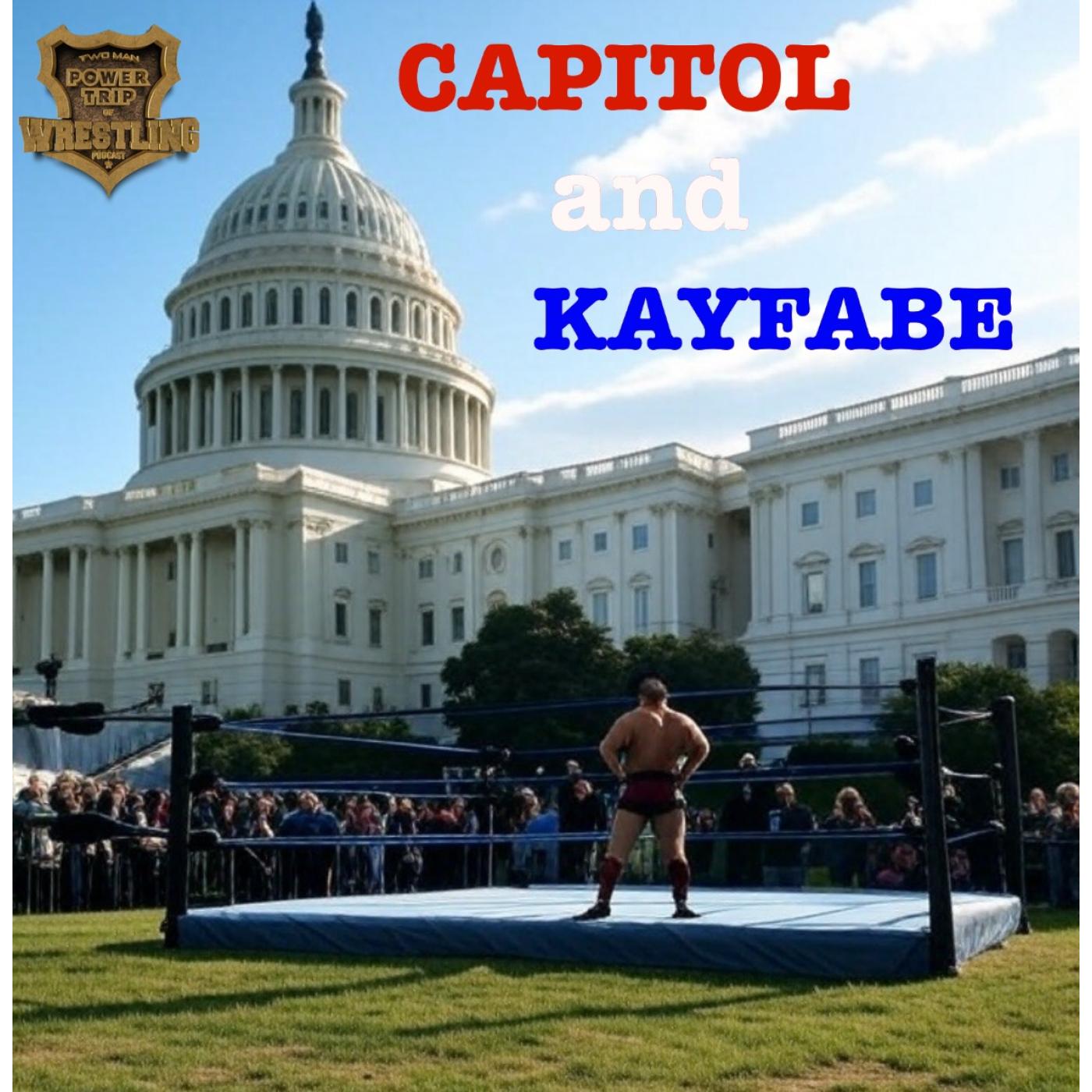 Capitol and Kayfabe -Massie, Epstein, Trump, AEW vs WWE