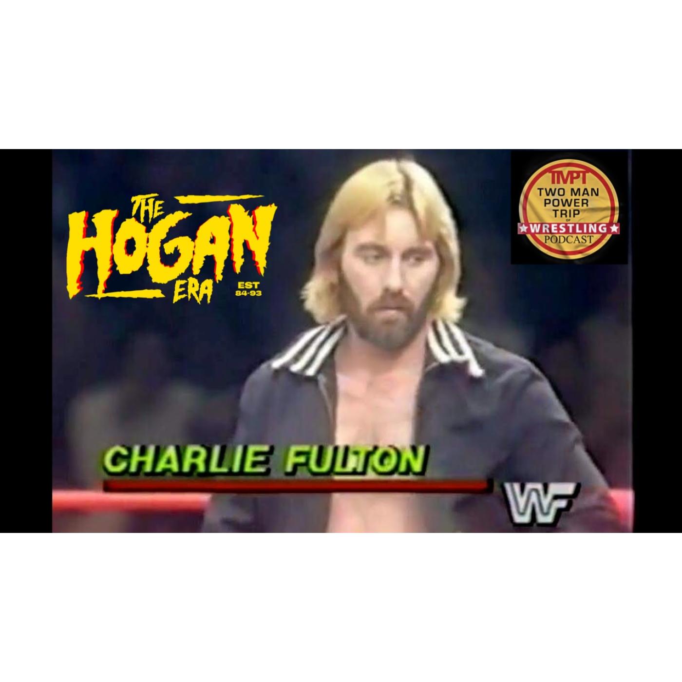 The Hogan Era - Charlie Fulton