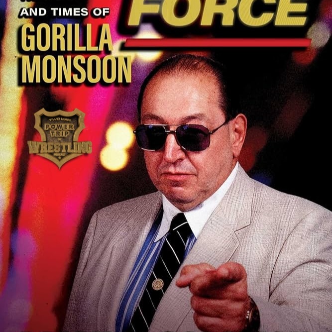 TMPToW: Brian Solomon author Irresistible Force: The Life and Times of Gorilla Monsoon
