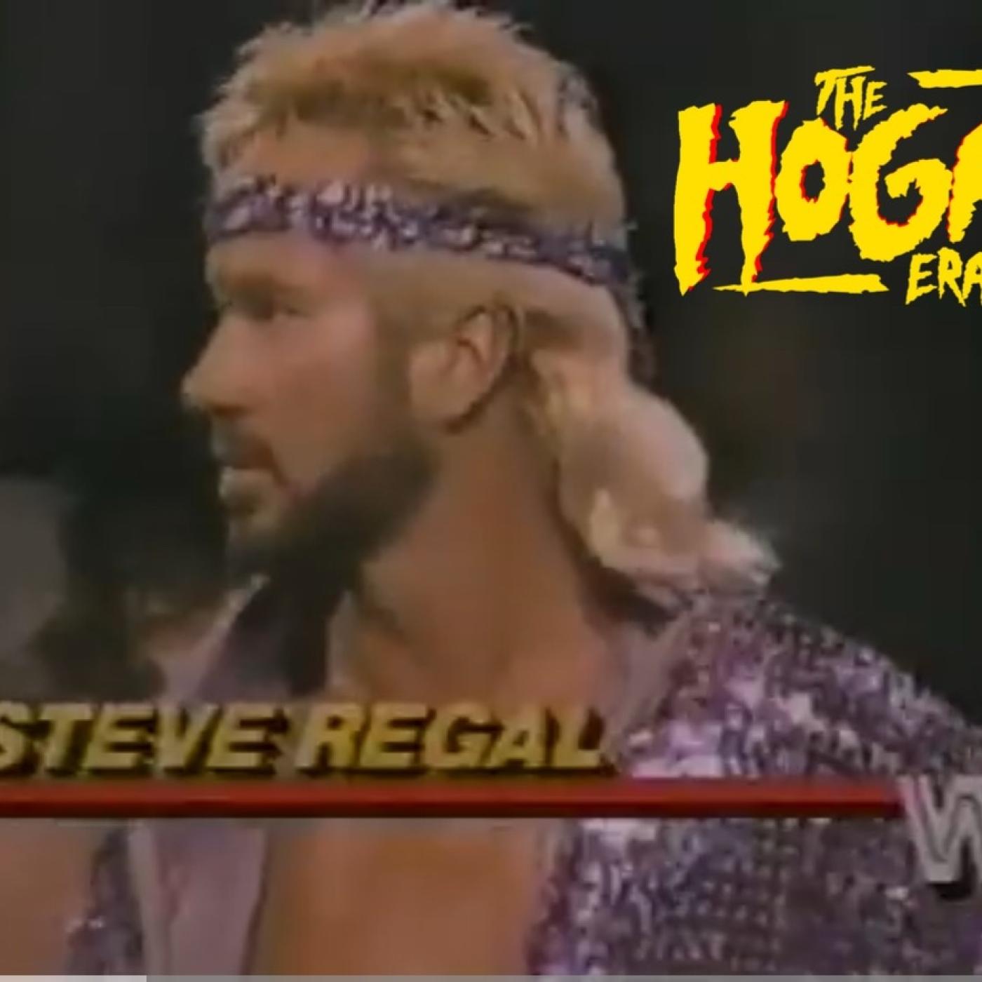 The Hogan Era - Steve Regal