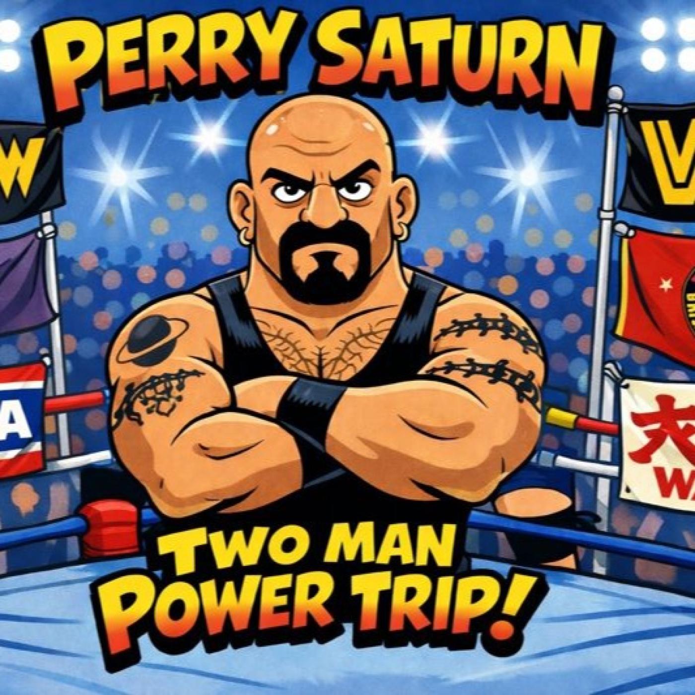 Two Man Power Trip of Wrestling Podcast