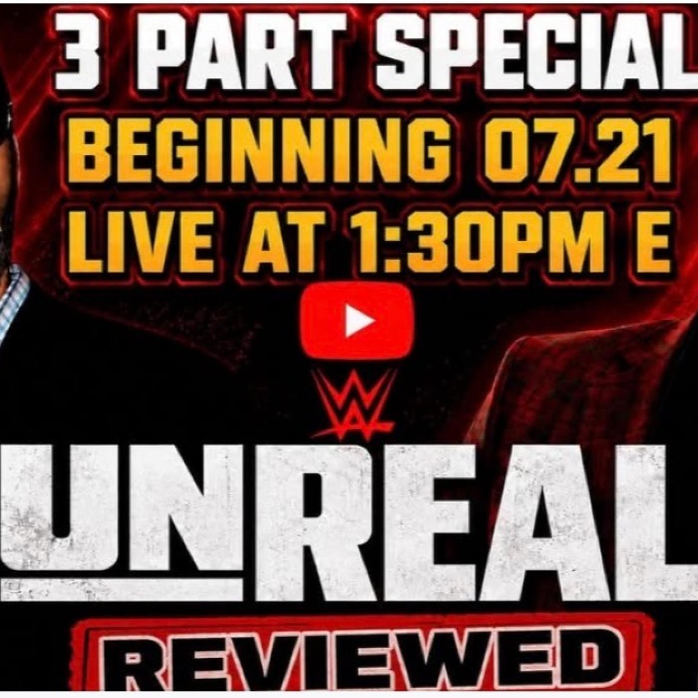 WWE UnReal Reviewed w/John Poz & RBV. UnReal Ep 3 and 4