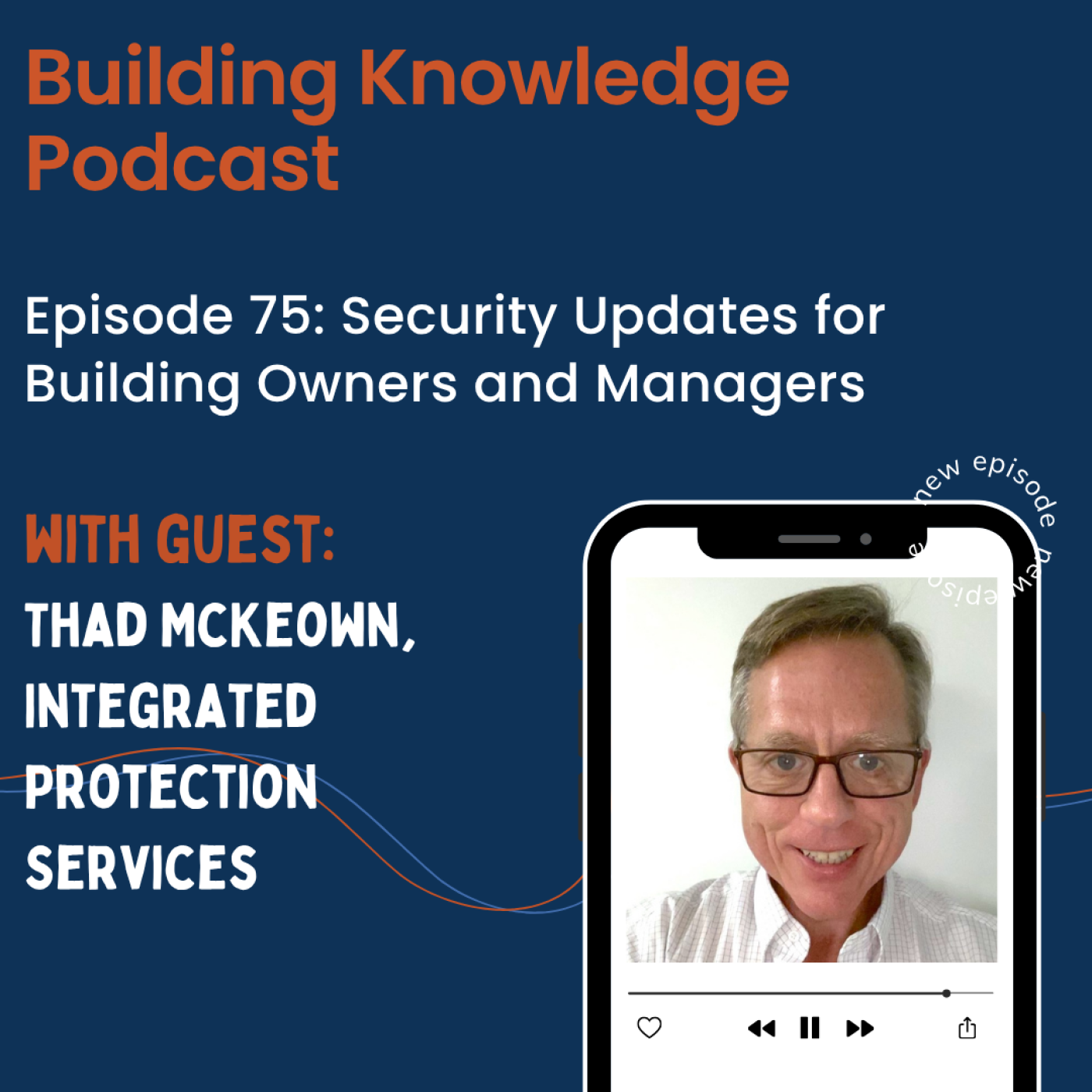 Episode 75: Security Updates for Building Owners and Managers episode artwork