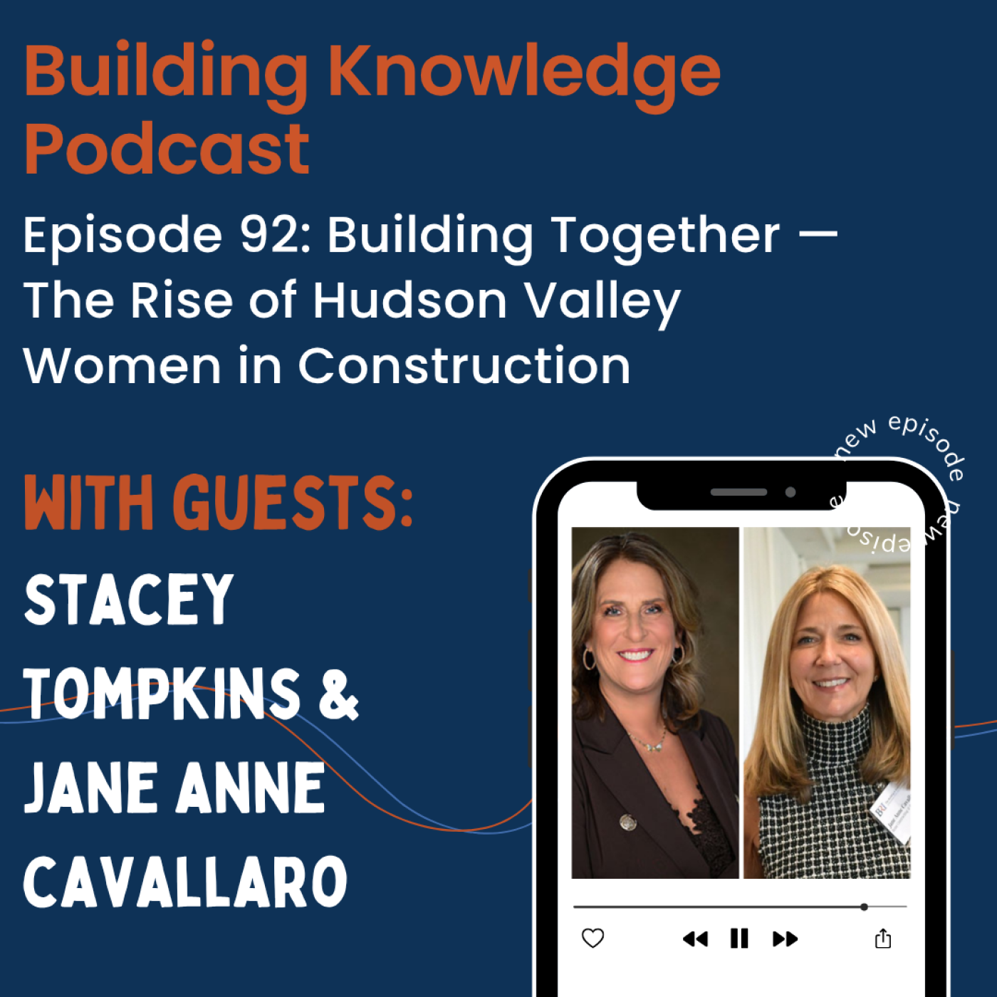 Episode 92: Building Together — The Rise of Hudson Valley Women in Construction episode artwork
