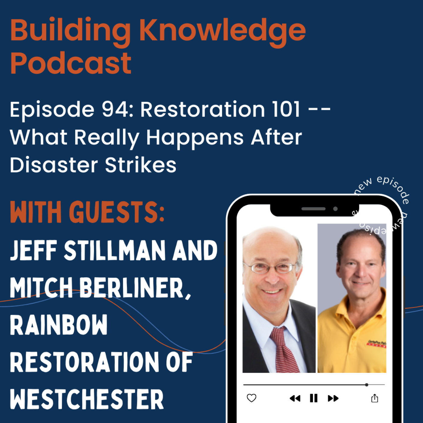 Episode 94: Restoration 101 -- What Really Happens After Disaster Strikes episode artwork