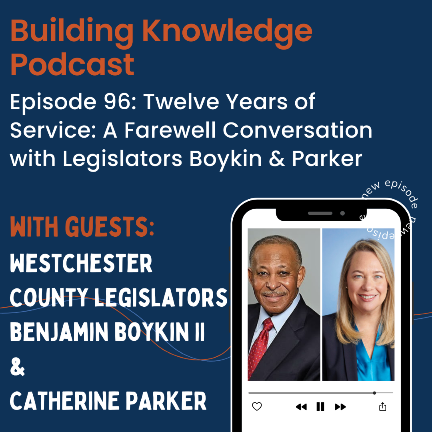 Episode 96: Twelve Years of Service: A Farewell Conversation with Legislators Boykin & Parker episode artwork