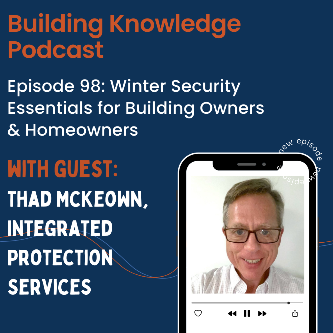 Episode 98: Winter Security Essentials for Building Owners & Homeowners episode artwork