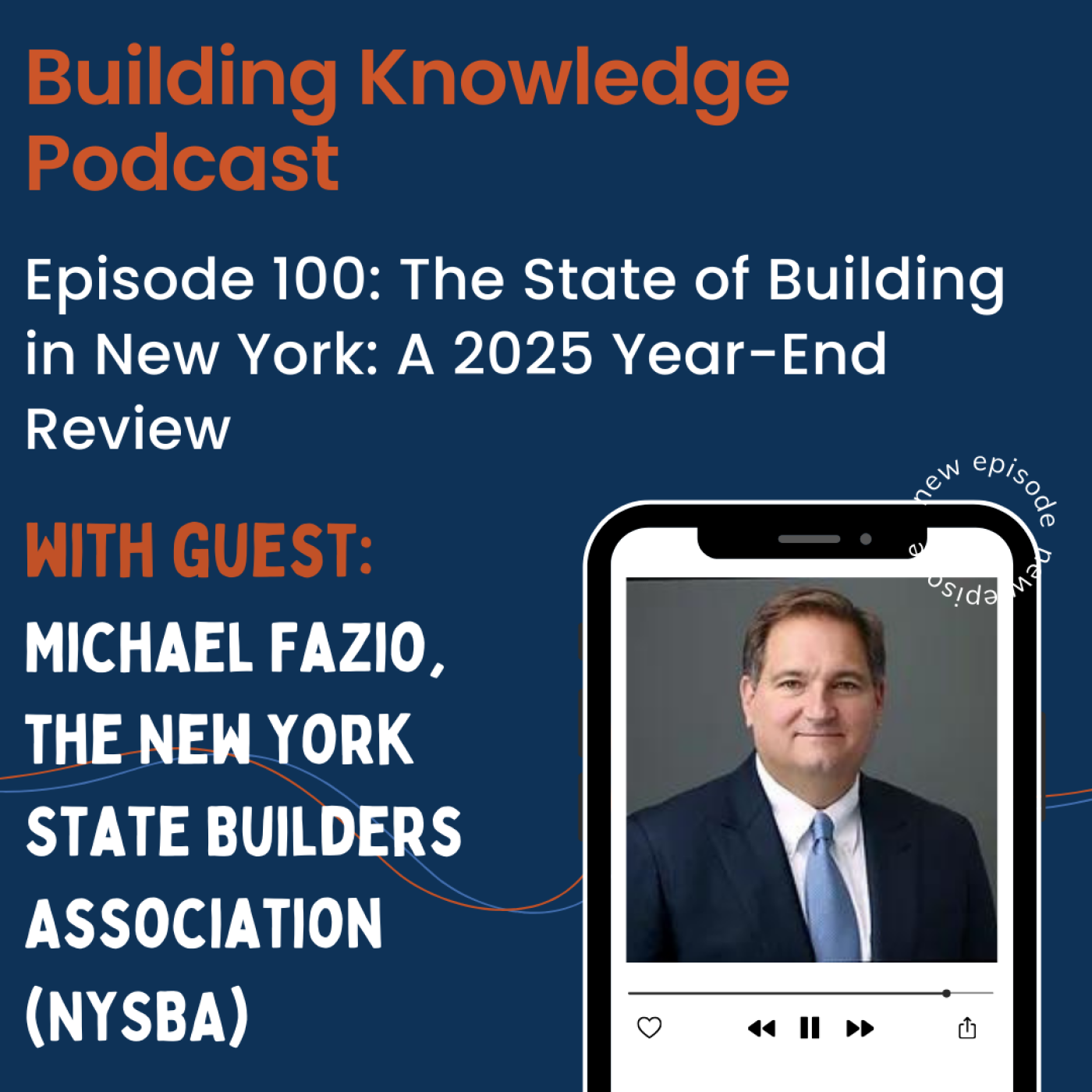 Episode 100: The State of Building in New York: A 2025 Year-End Review episode artwork