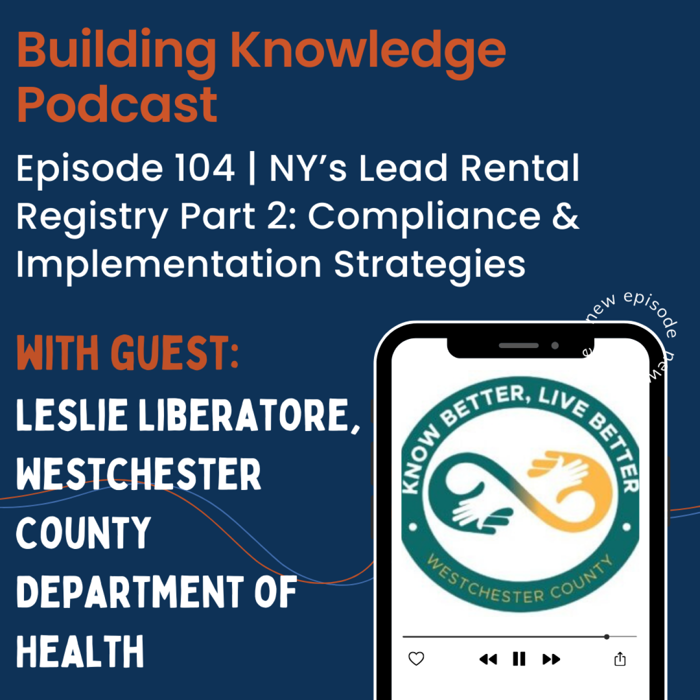 Episode 104: NY’s Lead Rental Registry Part 2: Compliance & Implementation Strategies episode artwork