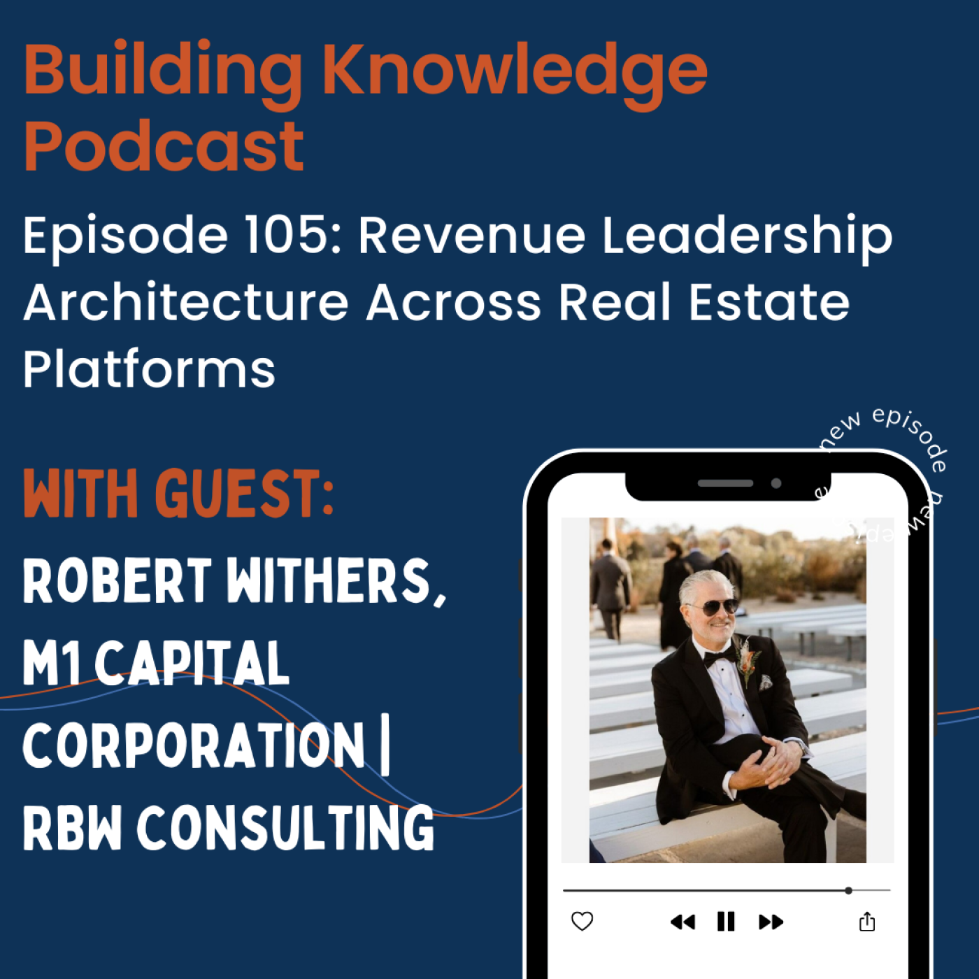 Episode 105: Revenue Leadership Architecture Across Real Estate Platforms episode artwork