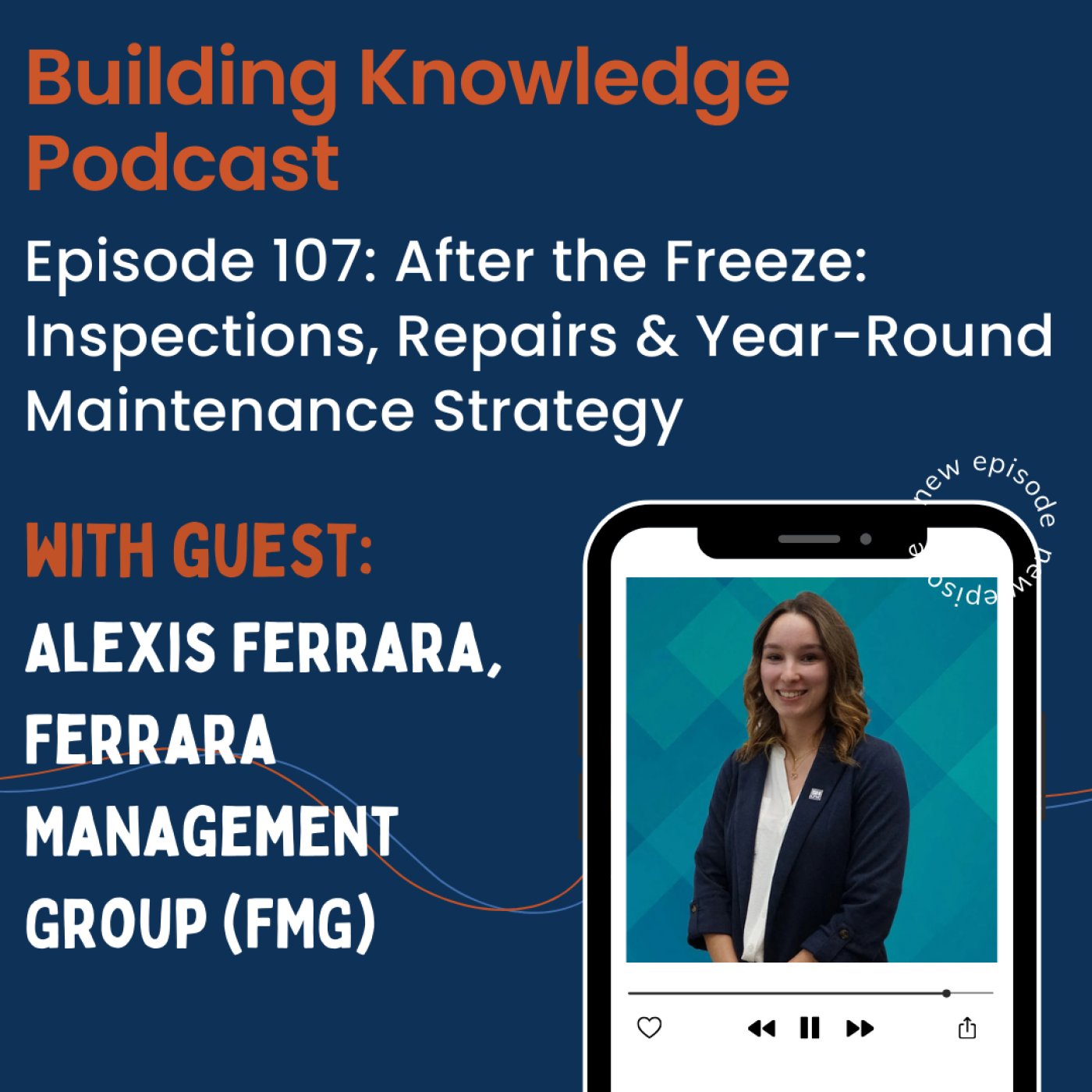 Episode 107: After the Freeze: Inspections, Repairs & Year-Round Maintenance Strategy episode artwork