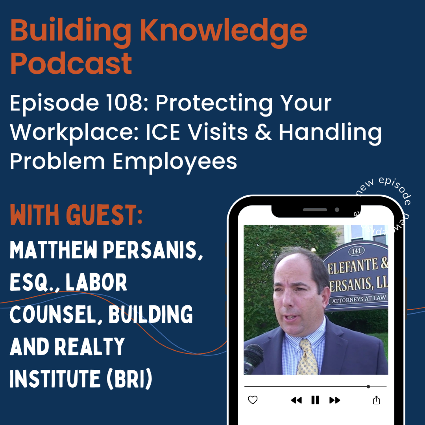 Episode 108: Protecting Your Workplace: ICE Visits & Handling Problem Employees episode artwork