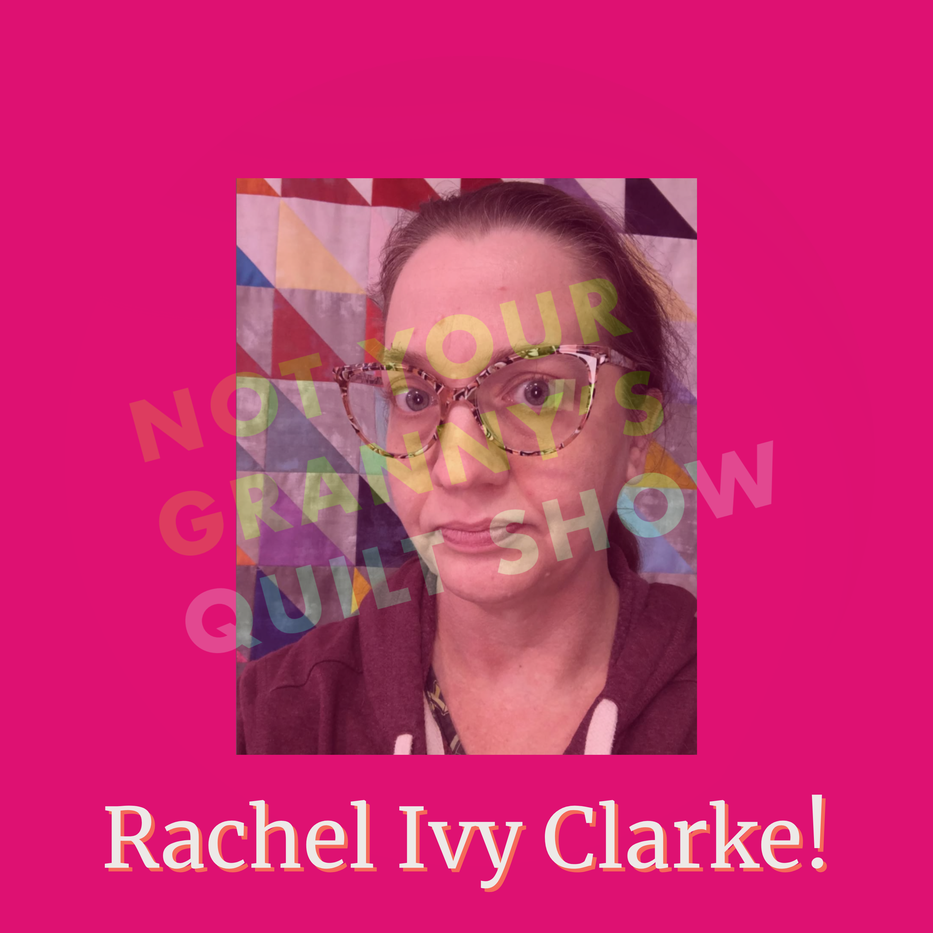Not Your Granny\'s Quilt Show