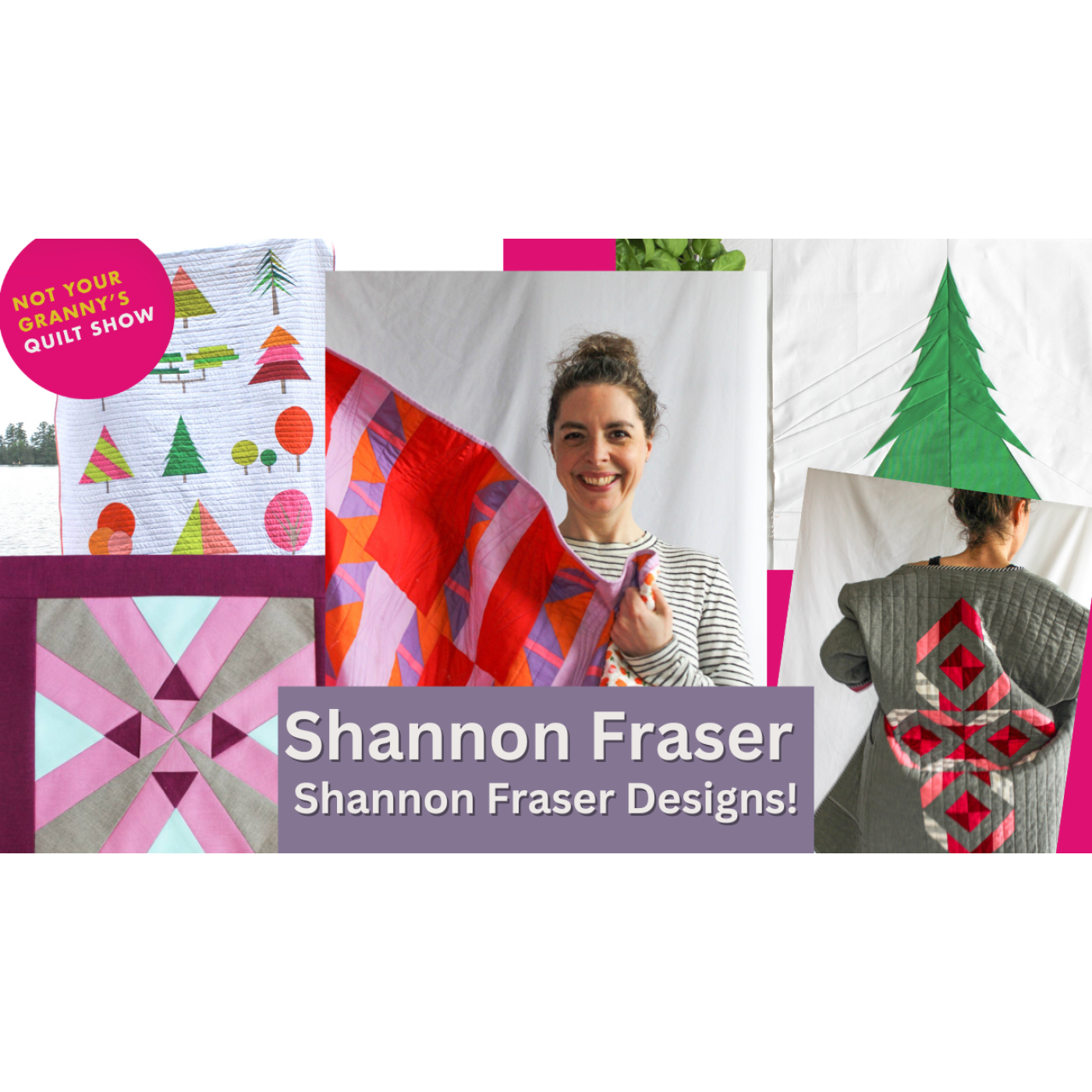 Not Your Granny\'s Quilt Show
