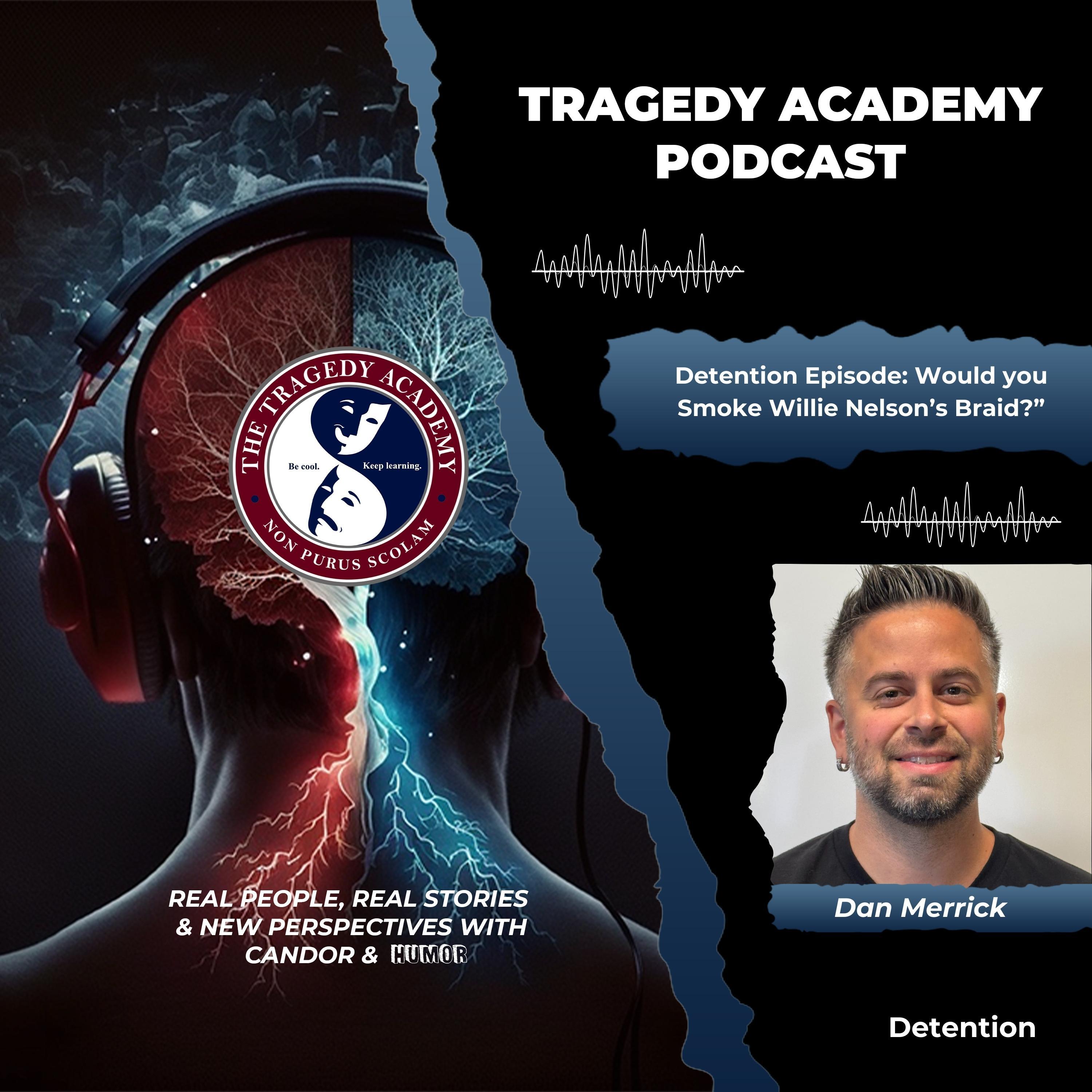 The Tragedy Academy