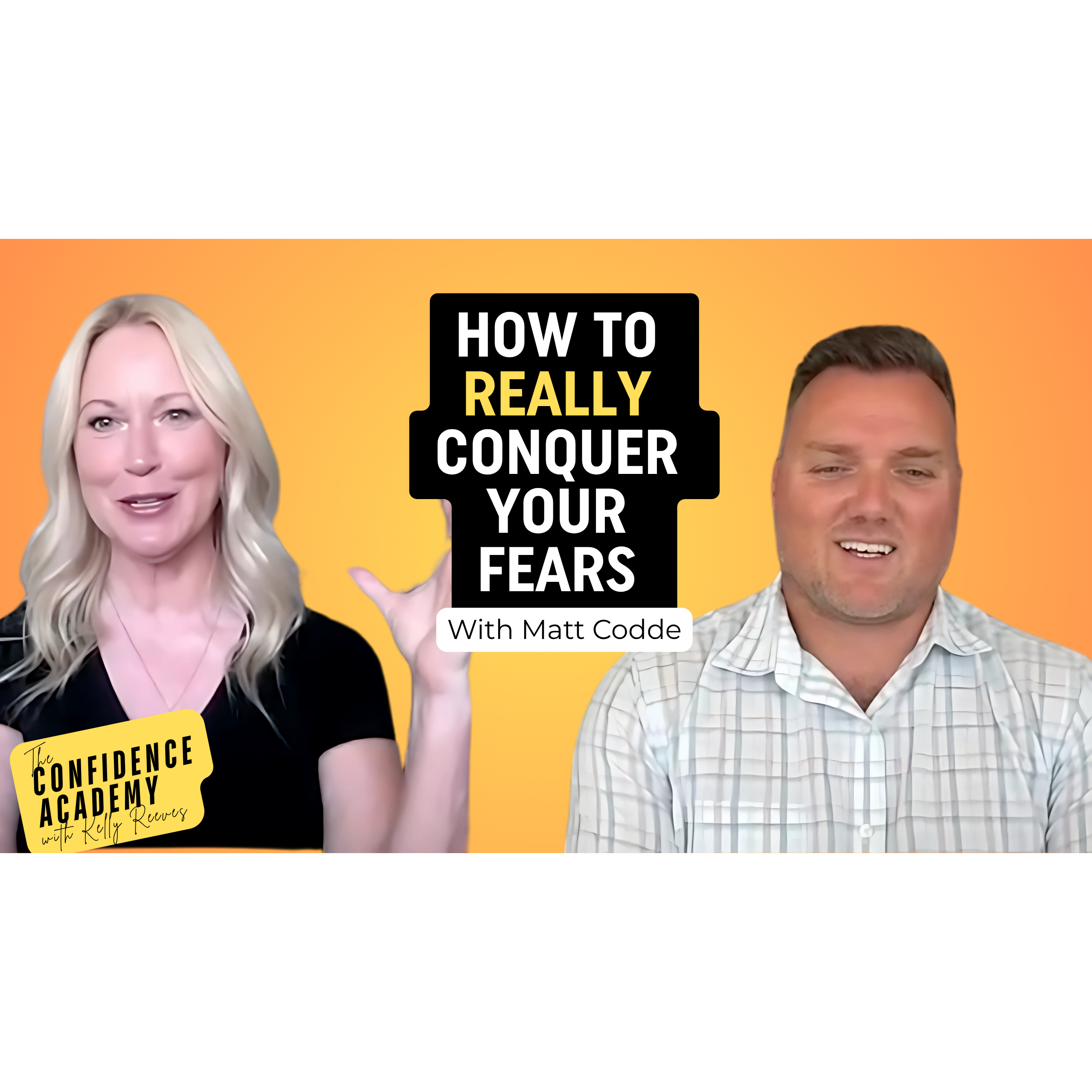 The Confidence Academy with Kelly Reeves
