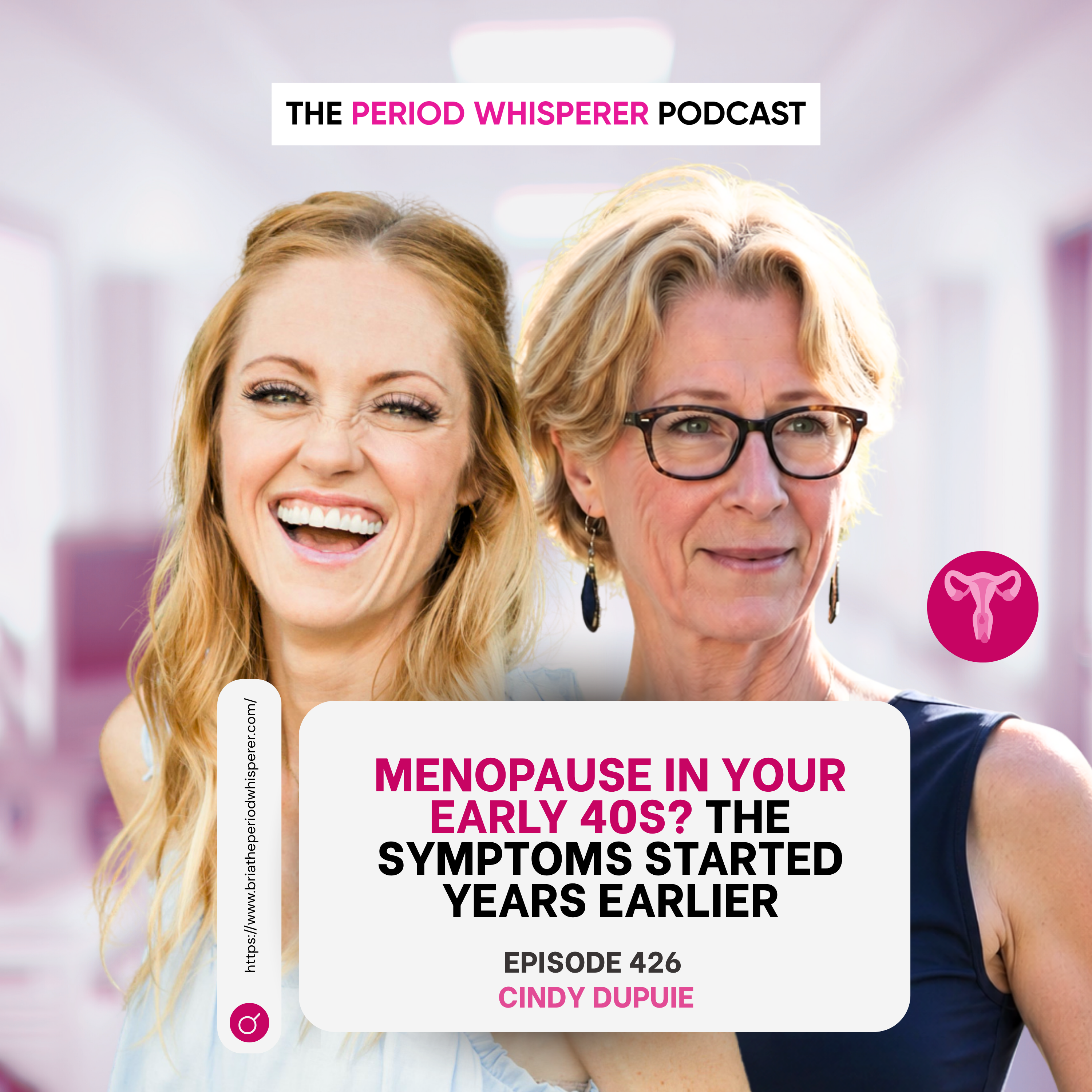 Eps 426: Menopause in Your Early 40s? The Symptoms Started Years Earlier with Cindy Dupuie episode artwork