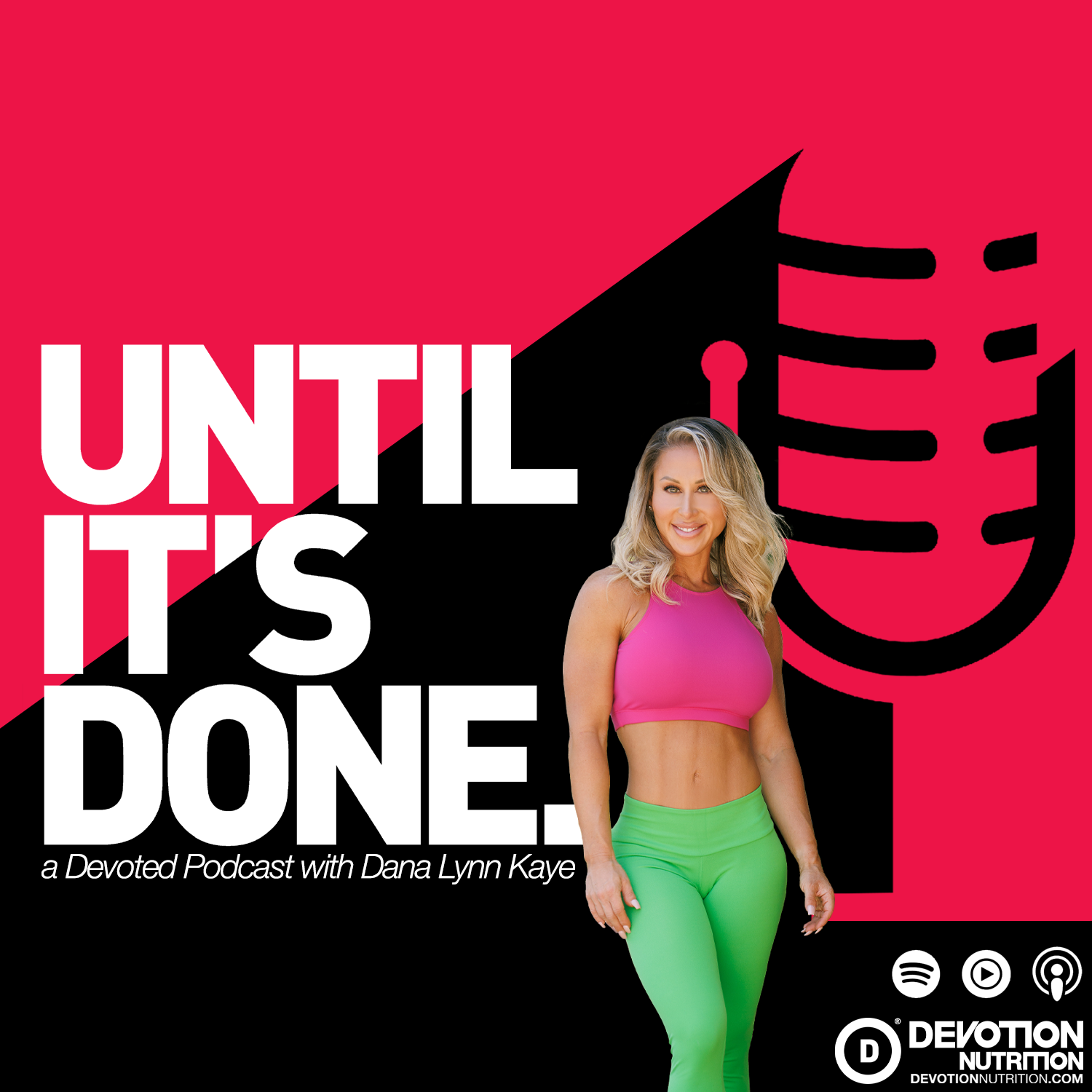 Until It\'s Done...A Devoted Podcast