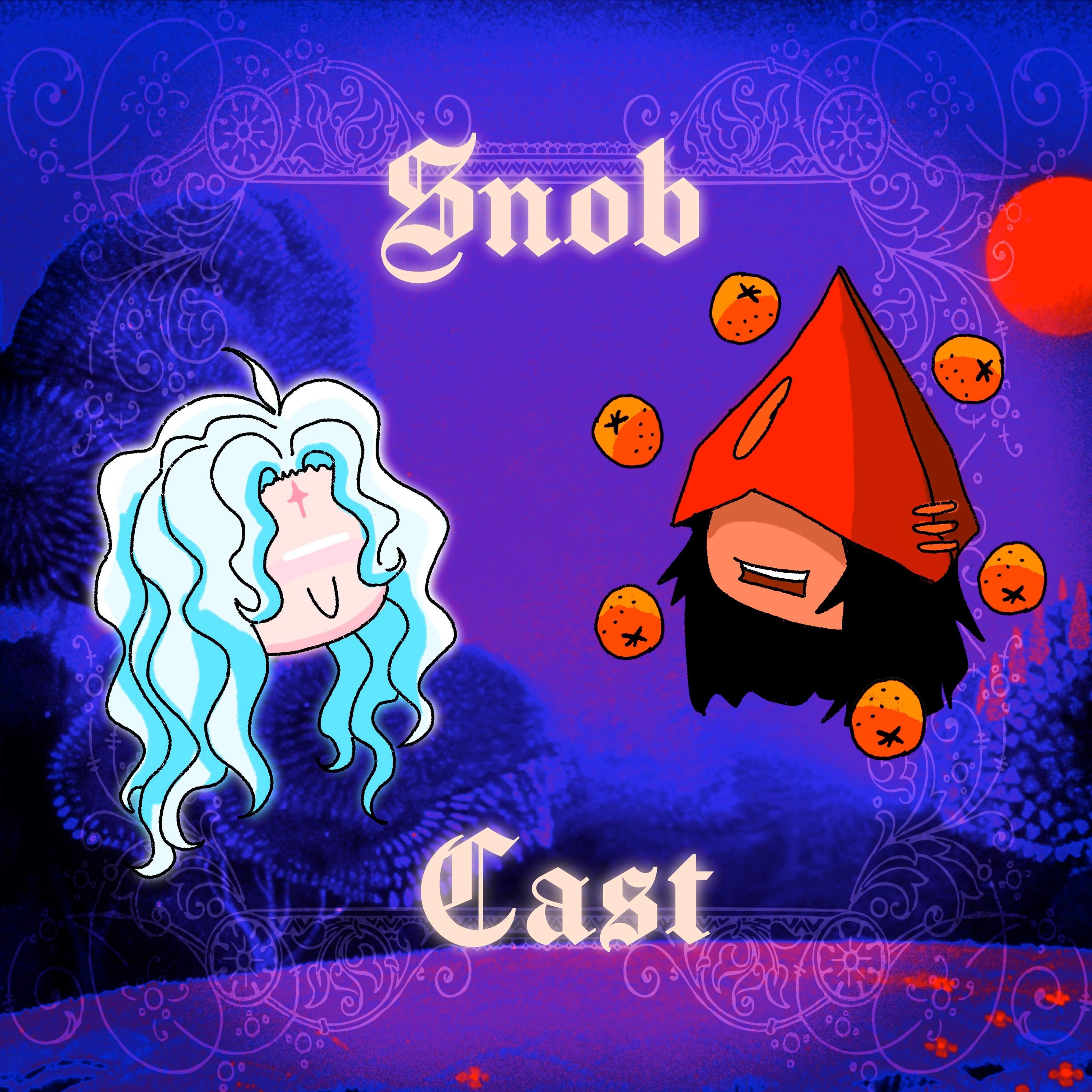 SnobCast!