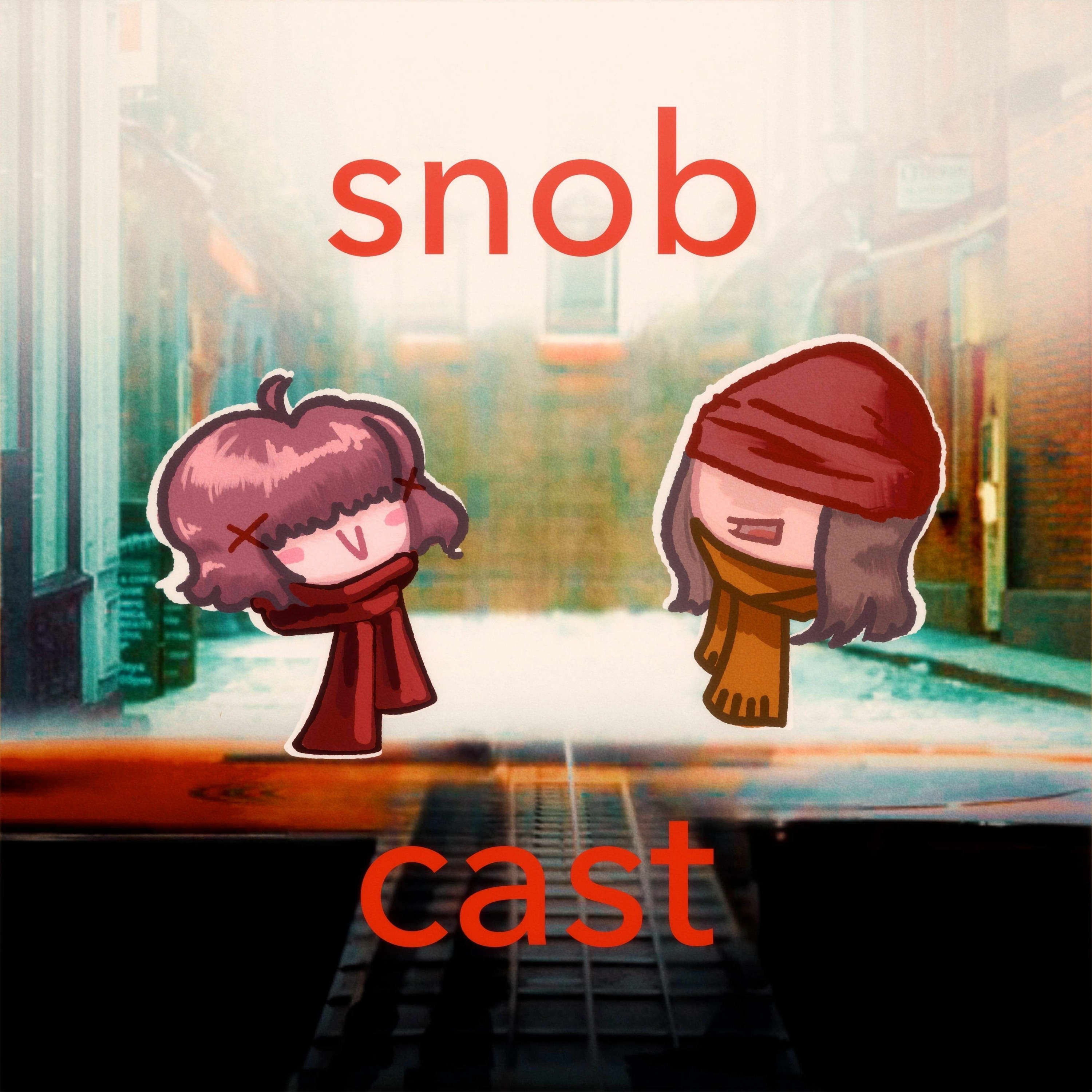 SnobCast!