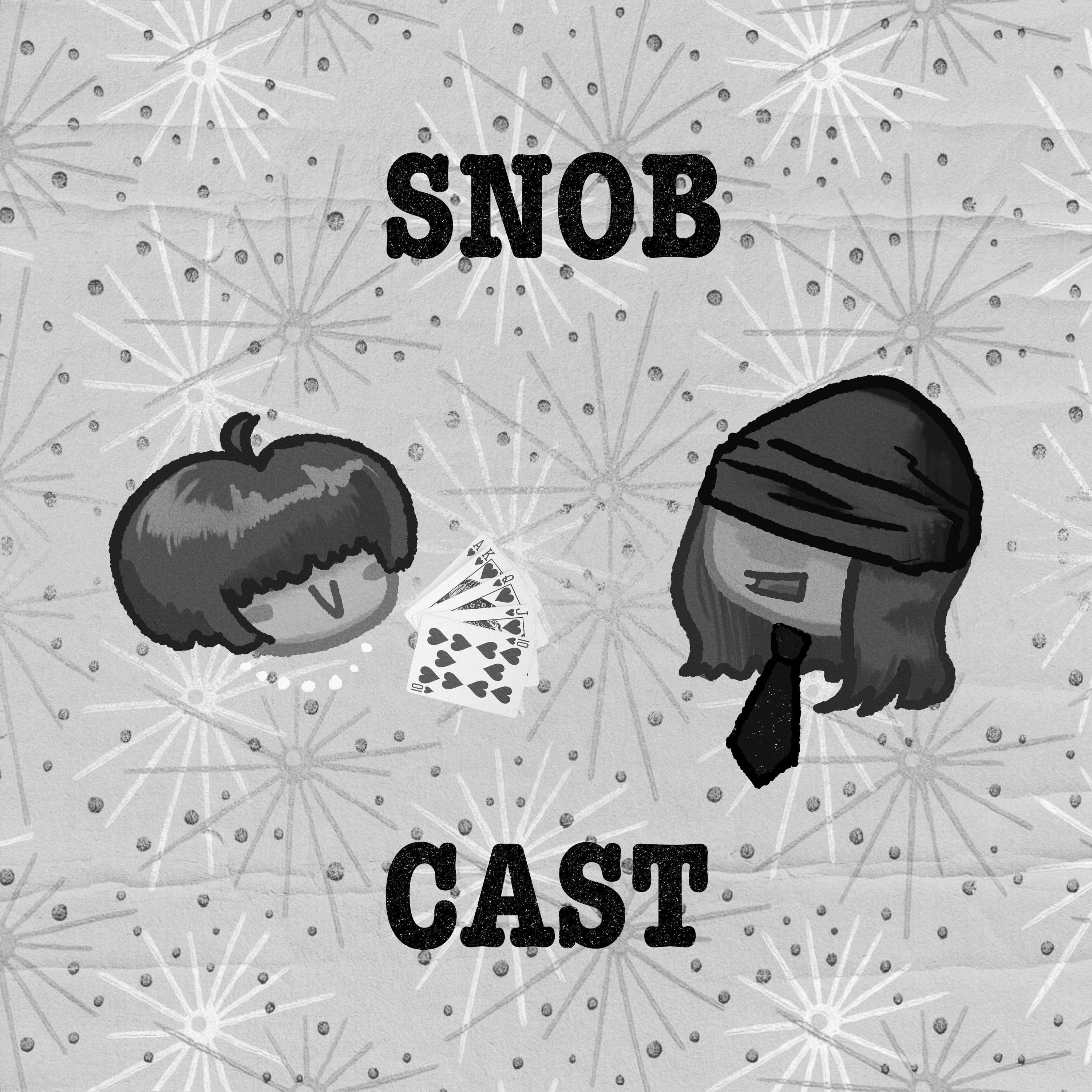 SnobCast!
