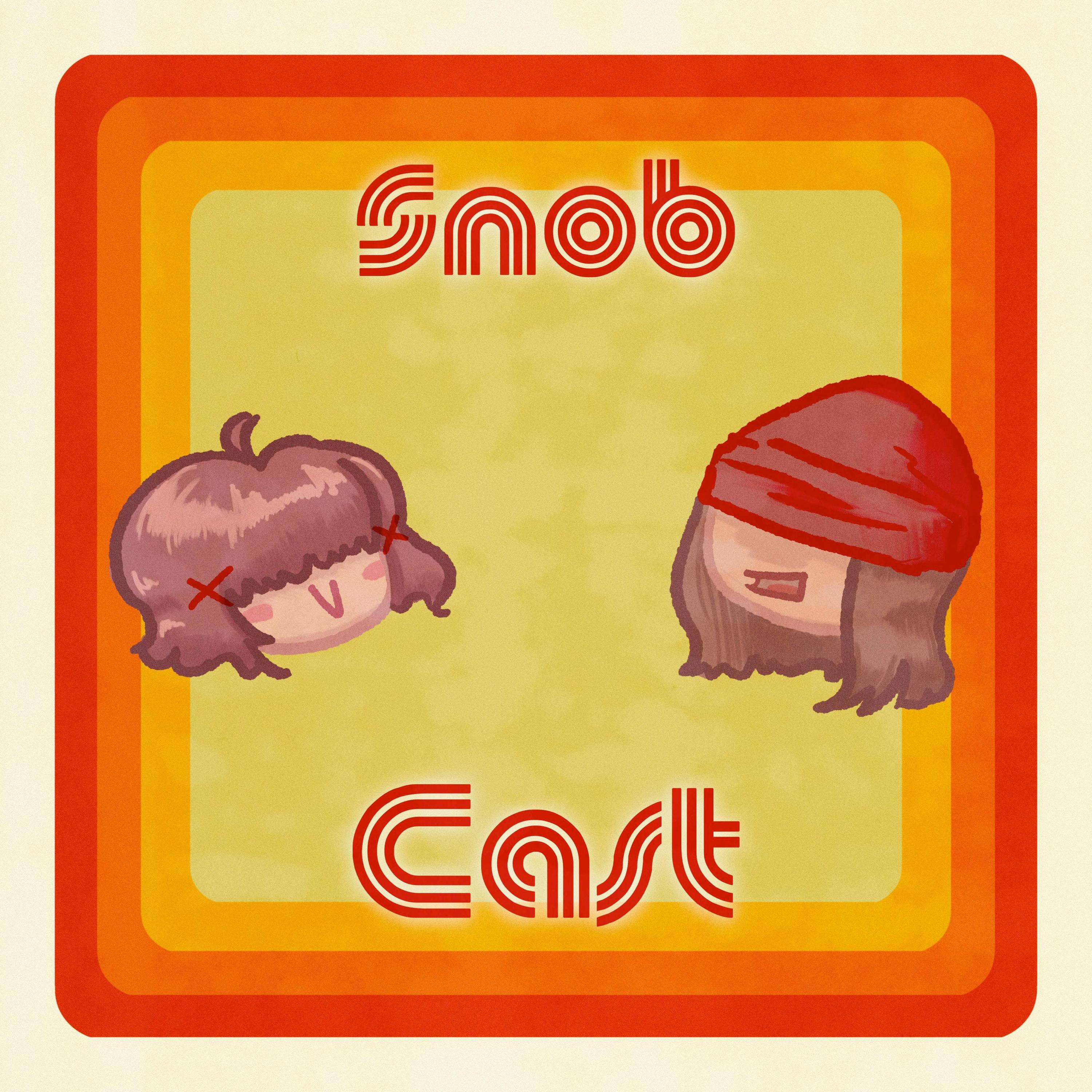 SnobCast!