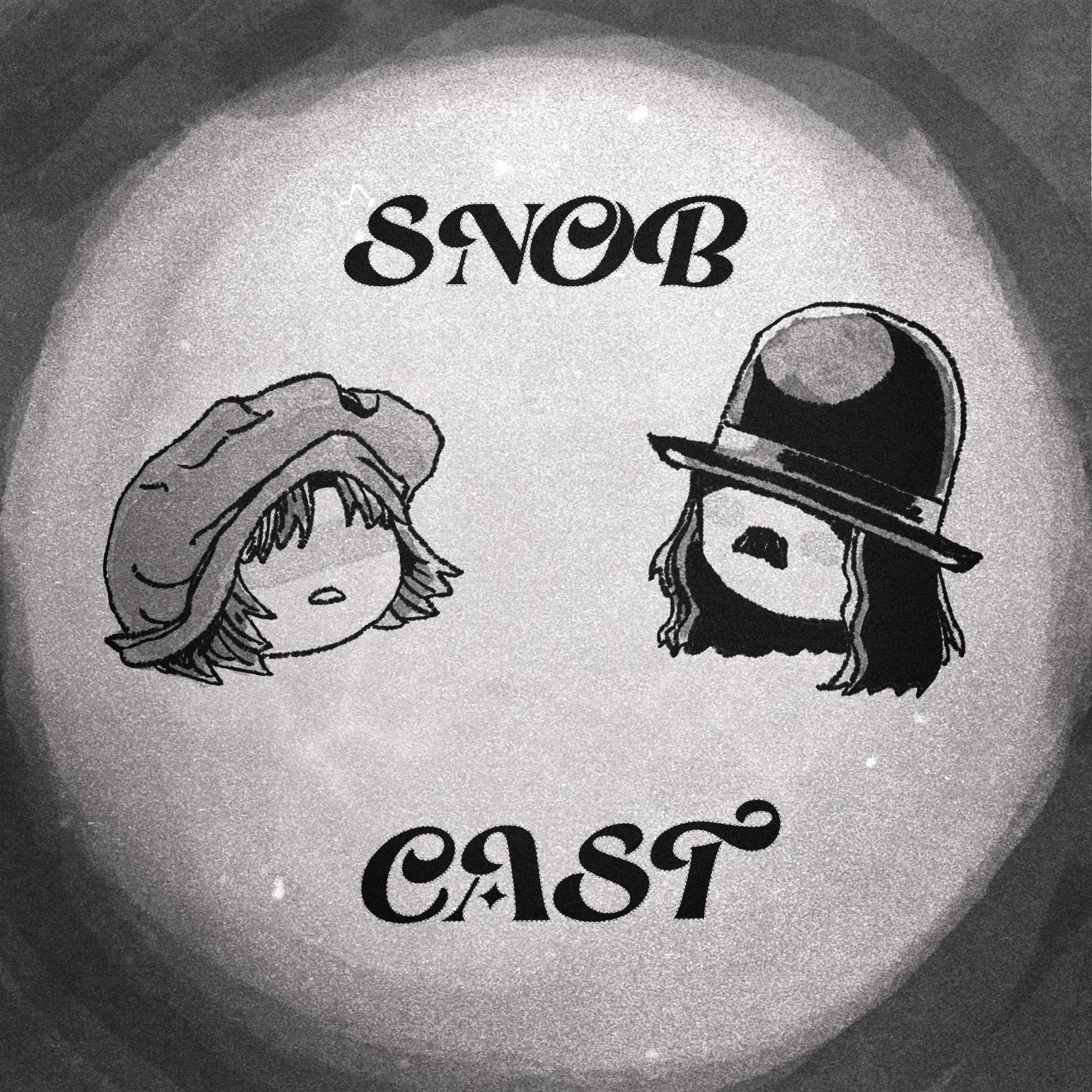 SnobCast!