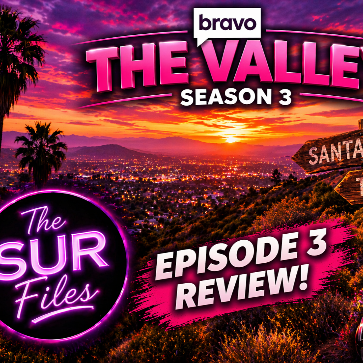 The SUR Files #5 - The Santa Clarita Trail