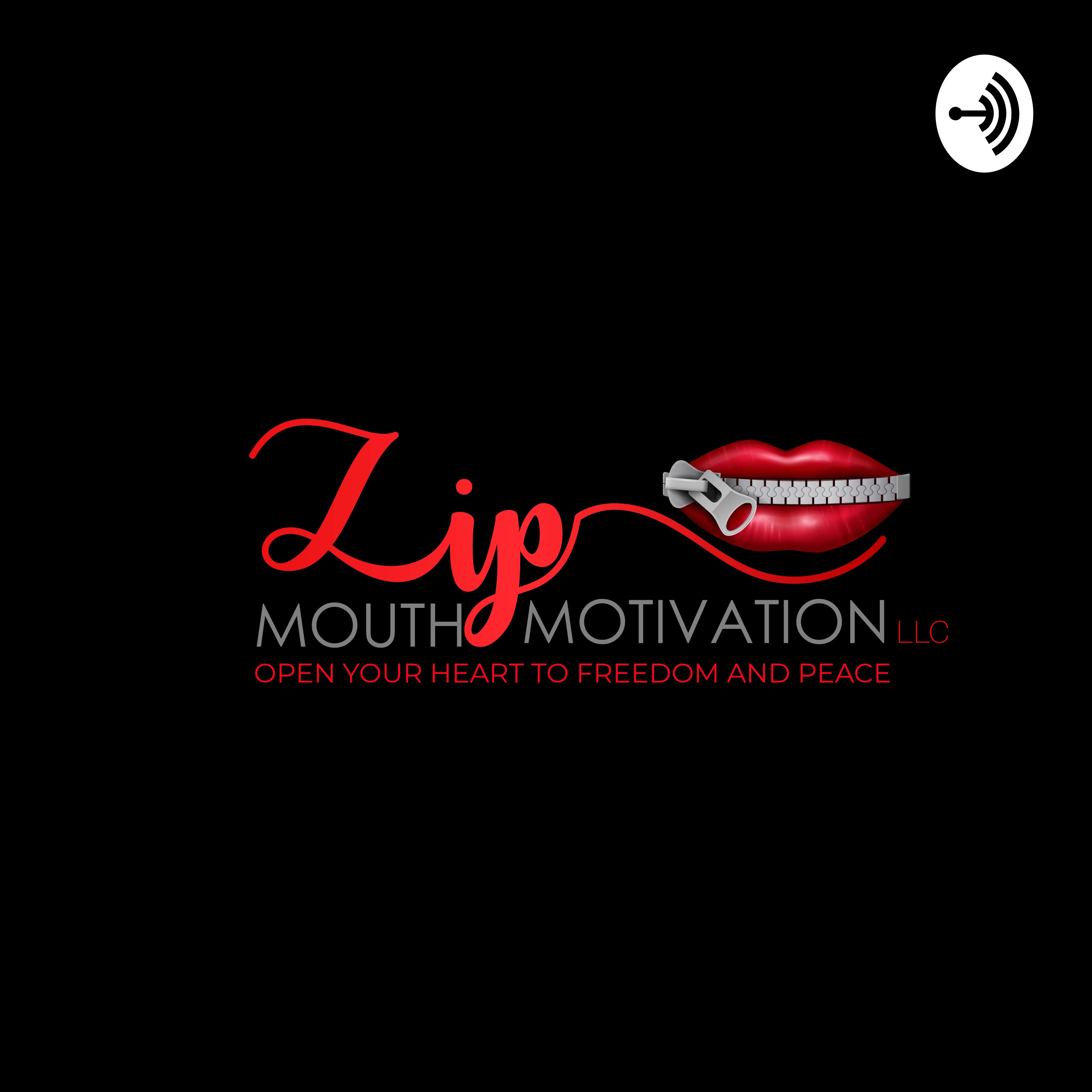 ZIP MOUTH