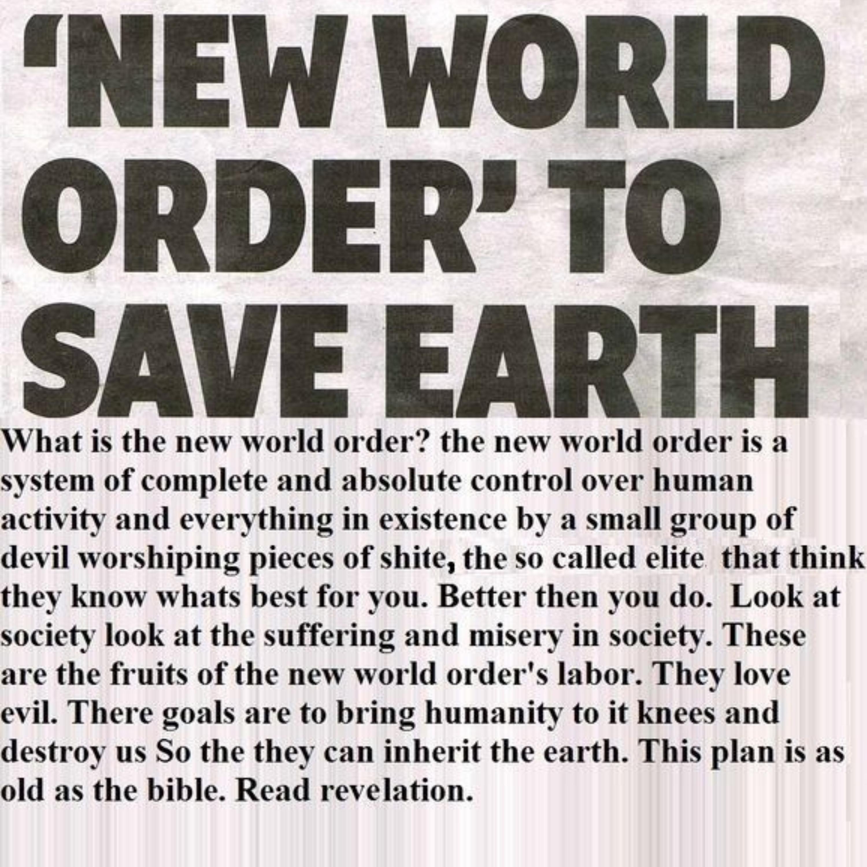 The New World Orders Plan To Enslave The World The New World Orders Plan To Enslave The World