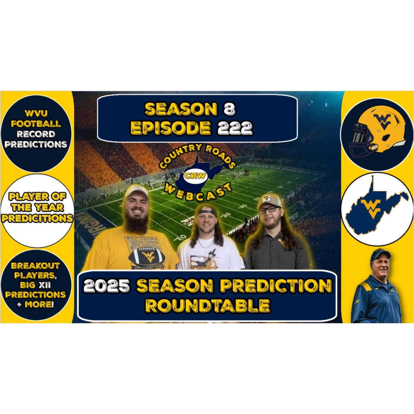 2025 Season Prediction Roundtable | WVU Football 2025 Season Prediction Roundtable | WVU Football