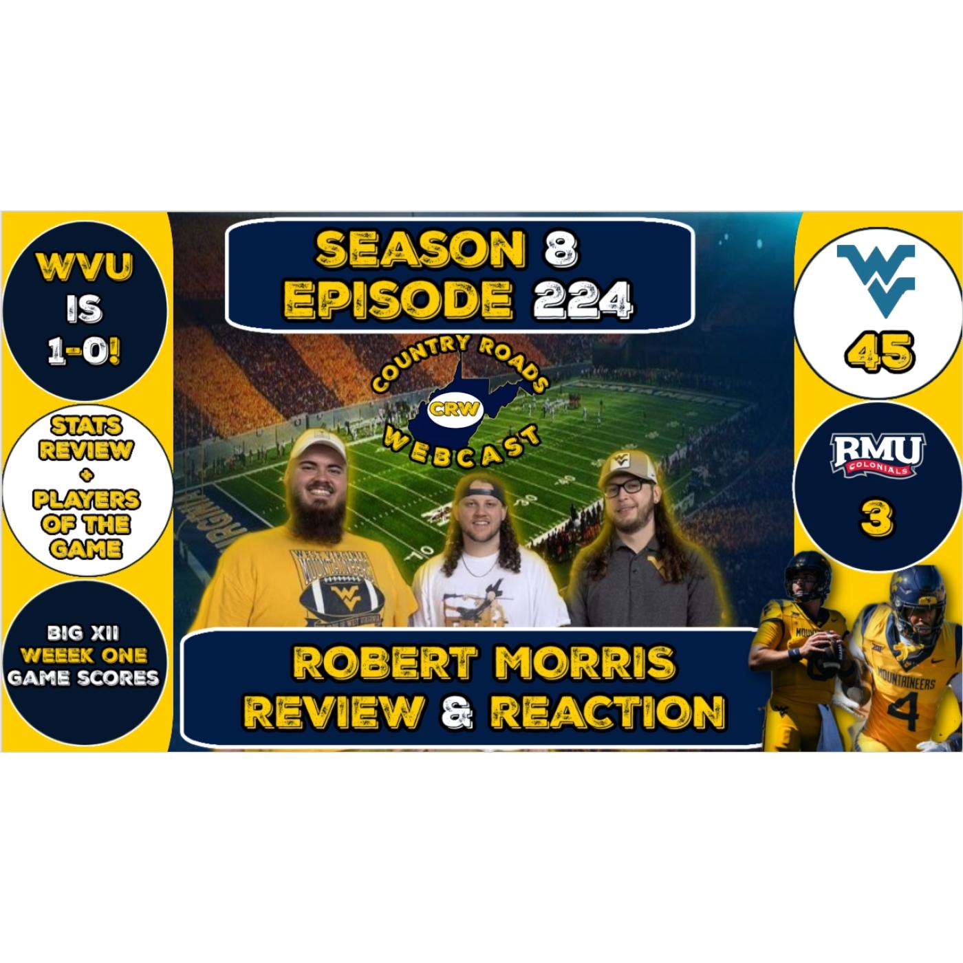 RMU Review & Reaction | WVU Football 2025 RMU Review & Reaction | WVU Football 2025
