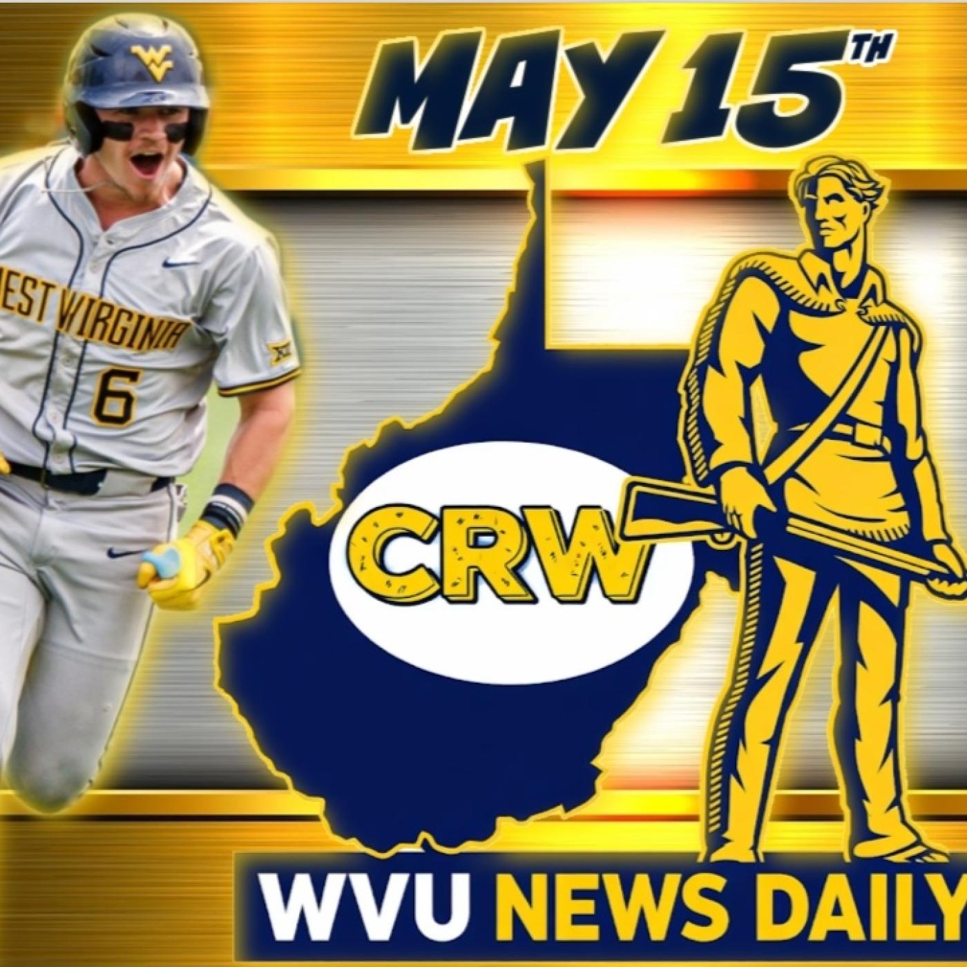 WVU News Daily (May 15th) | West Virginia Mountaineers | WVU Sports episode artwork