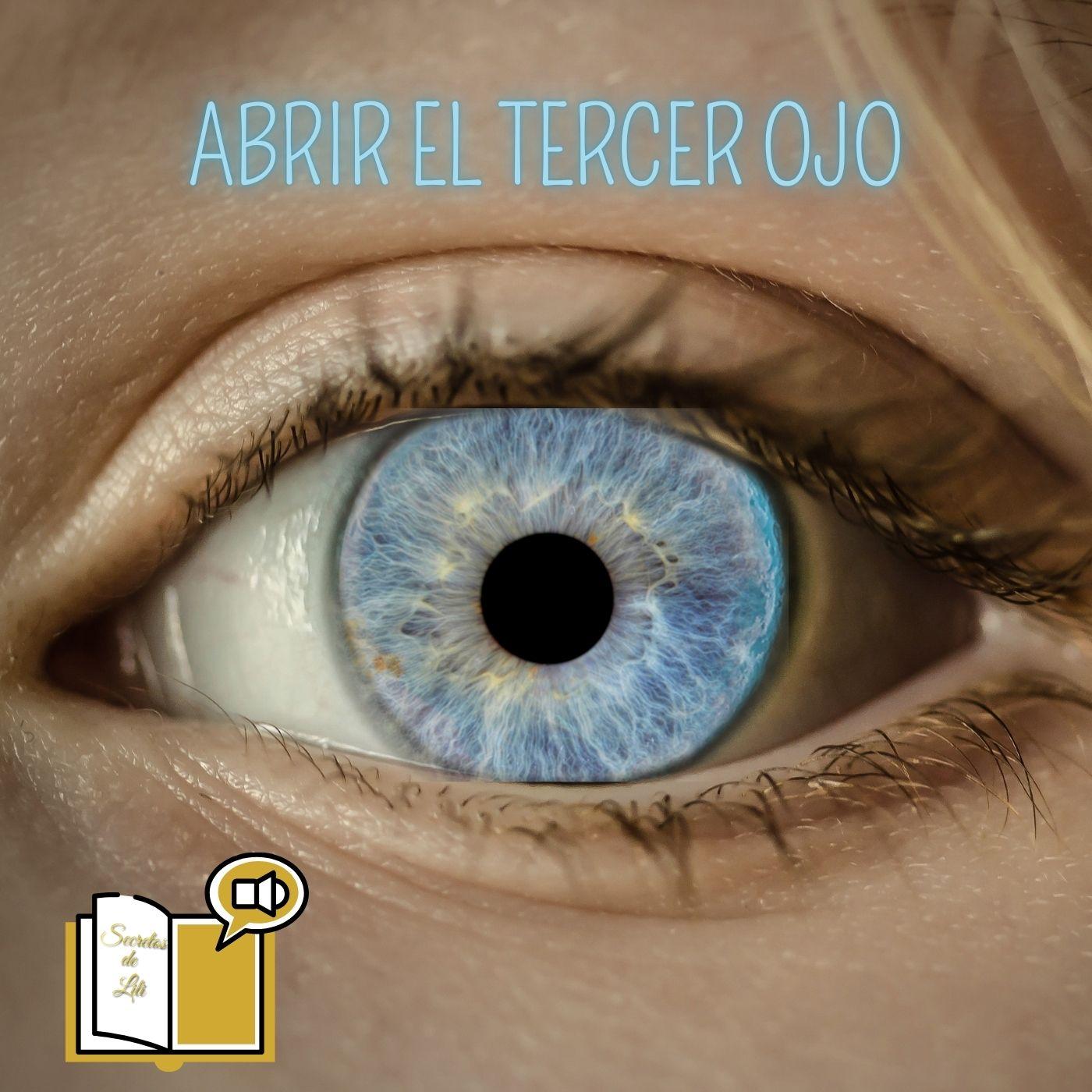 Abrir el tercer ojo